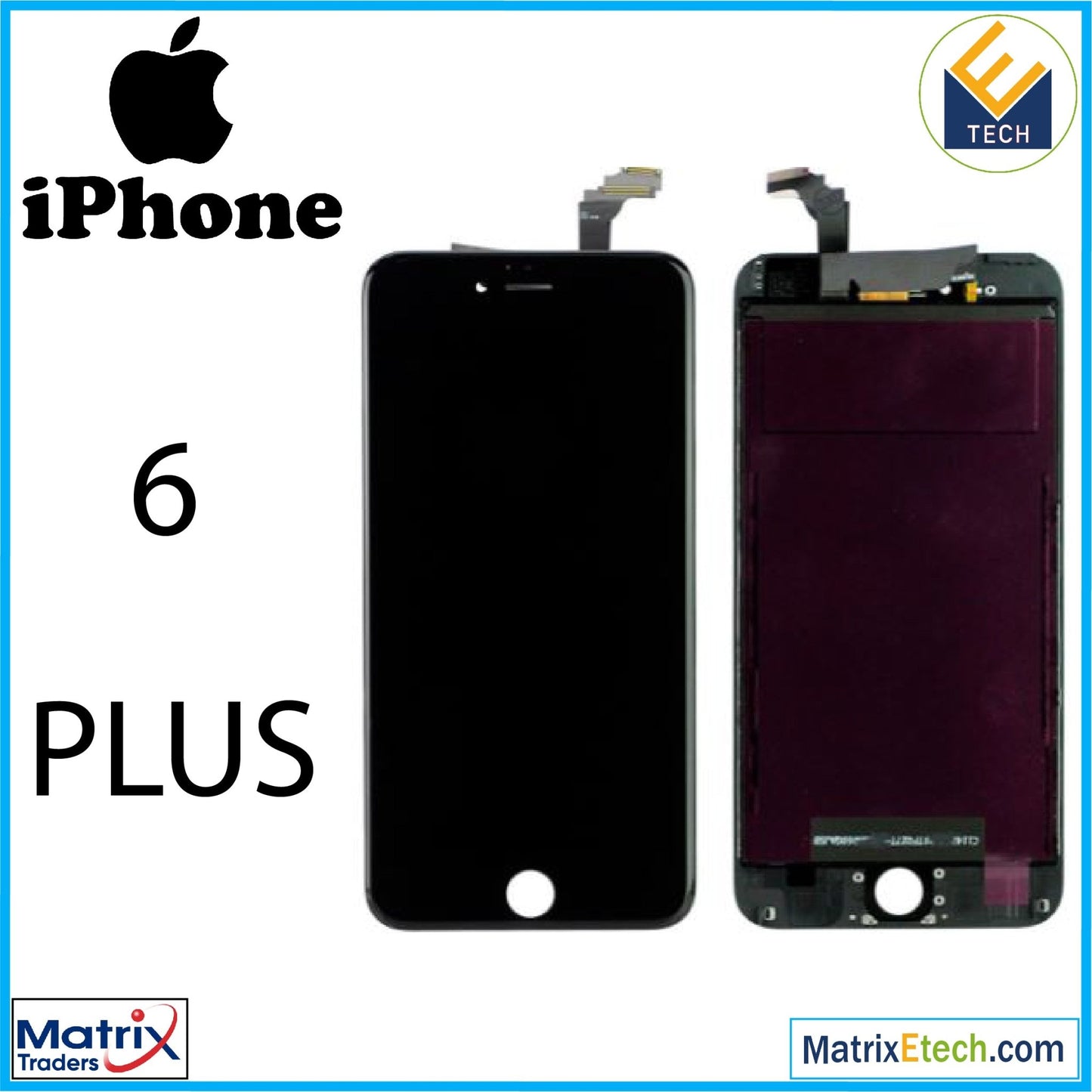 iPhone 6 Plus LCD Assembly - Matrix Traders