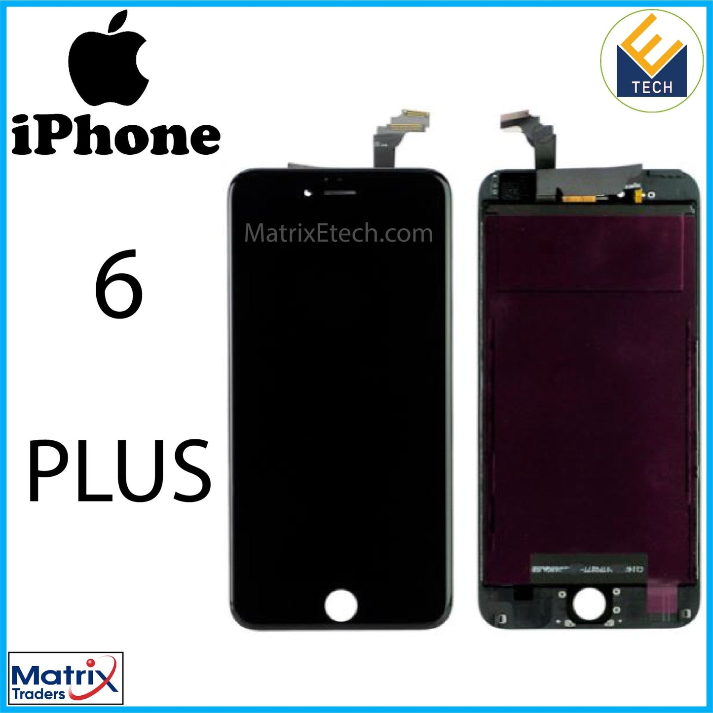 iPhone 6 Plus LCD Screen Replacement Assembly (Premium) - Matrix Traders