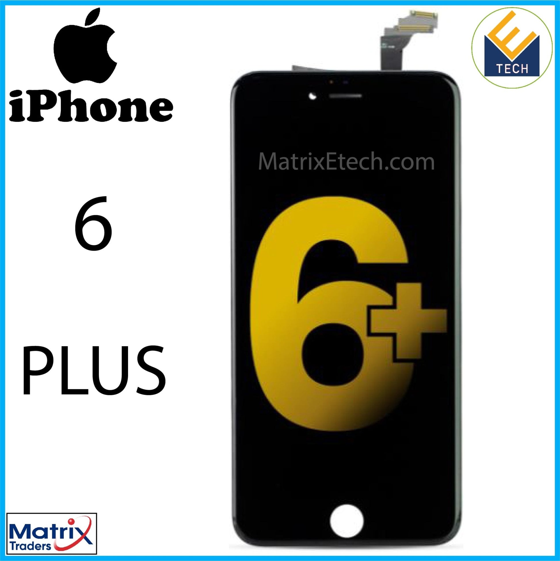 iPhone 6 Plus LCD Screen Replacement Assembly (Premium) - Matrix Traders