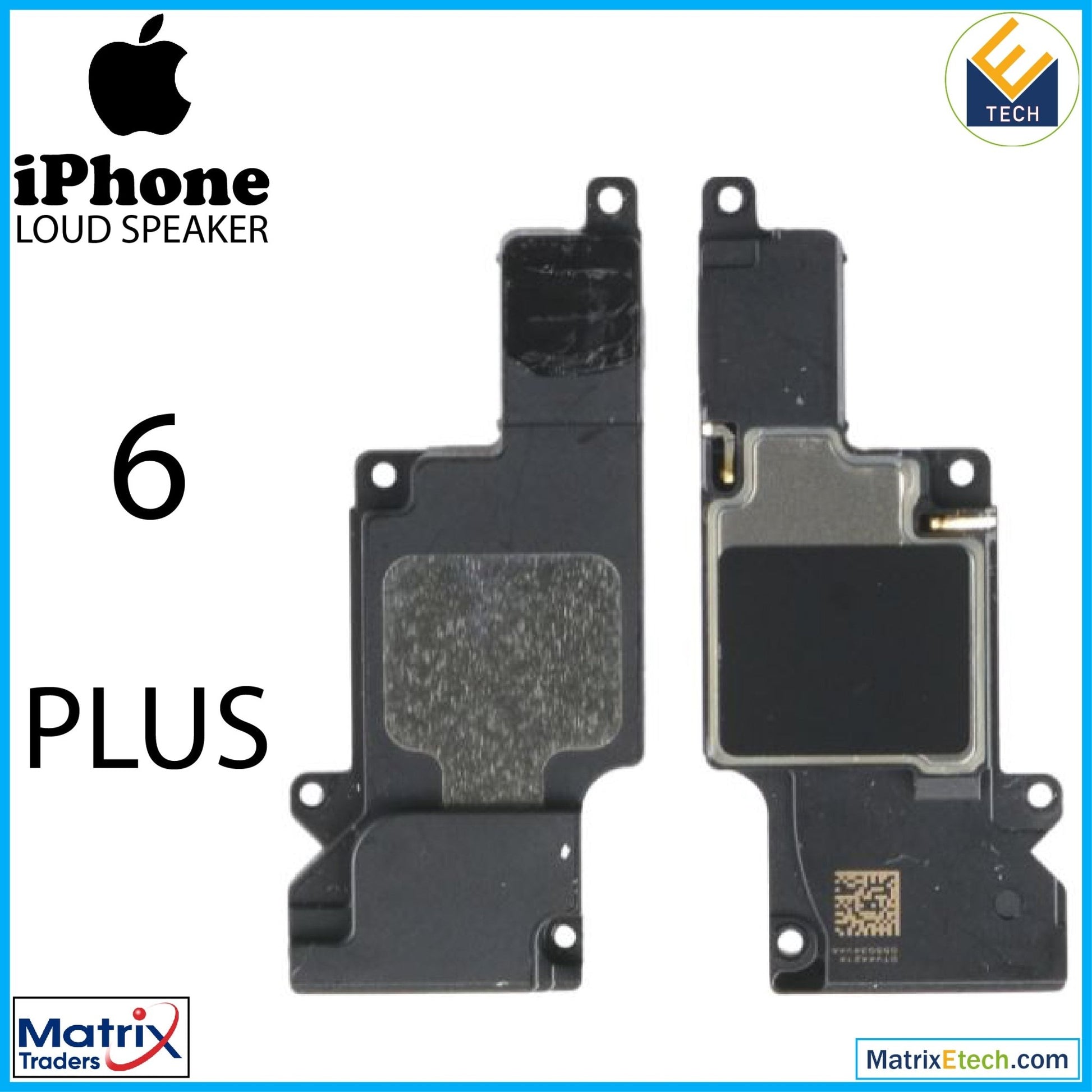 iPhone 6 Plus Loudspeaker (Normal) - Matrix Traders