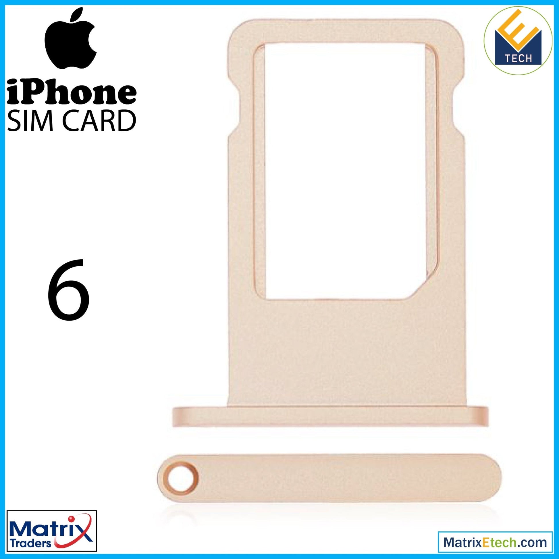 iPhone 6 Sim Card Tray (Normal) - Matrix Traders