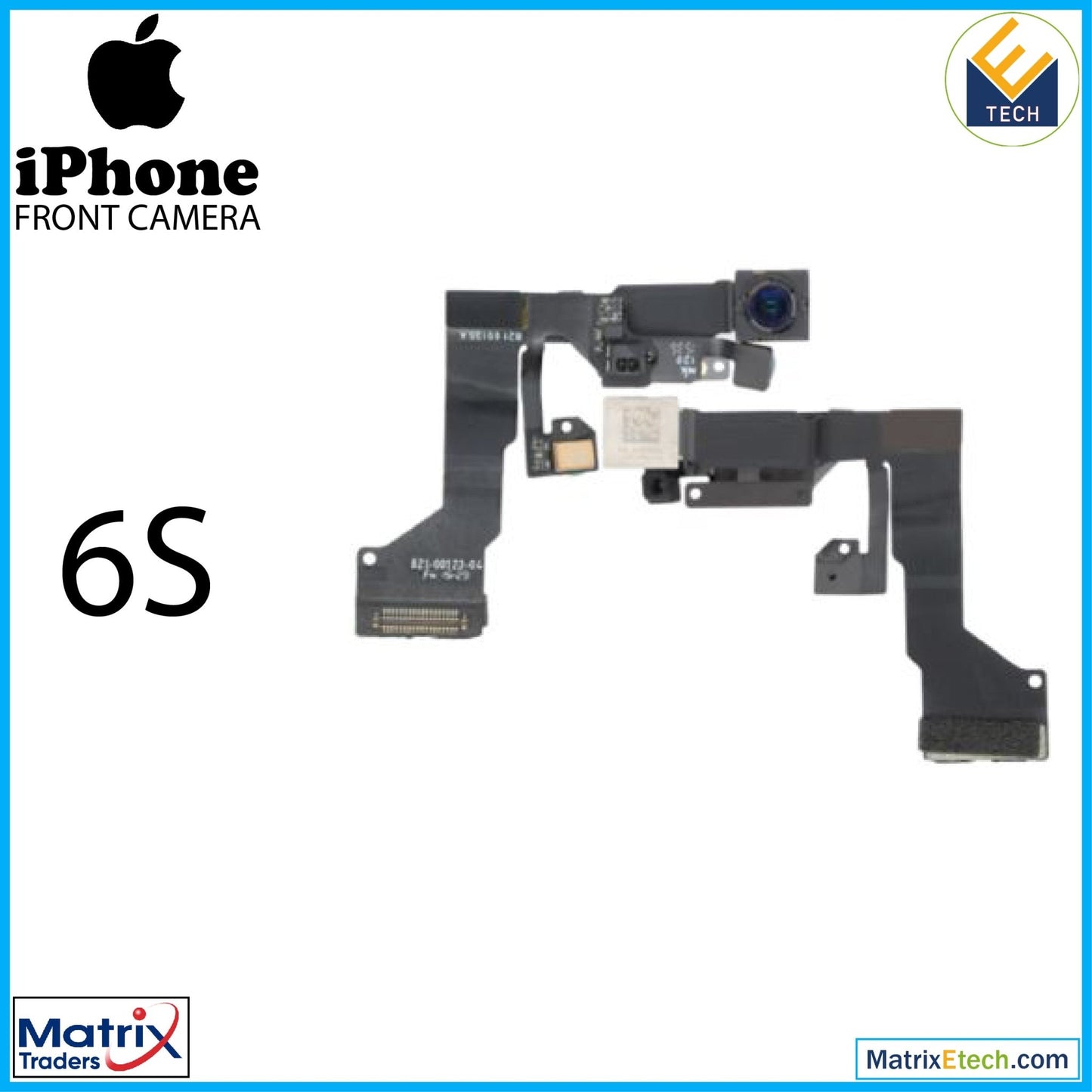 iPhone 6S Front Camera With Proximity Sensor (Aftermarket) - Matrix Traders