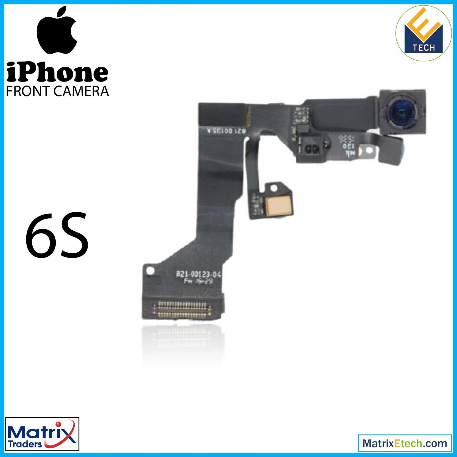 iPhone 6S Front Camera With Proximity Sensor (Aftermarket) - Matrix Traders