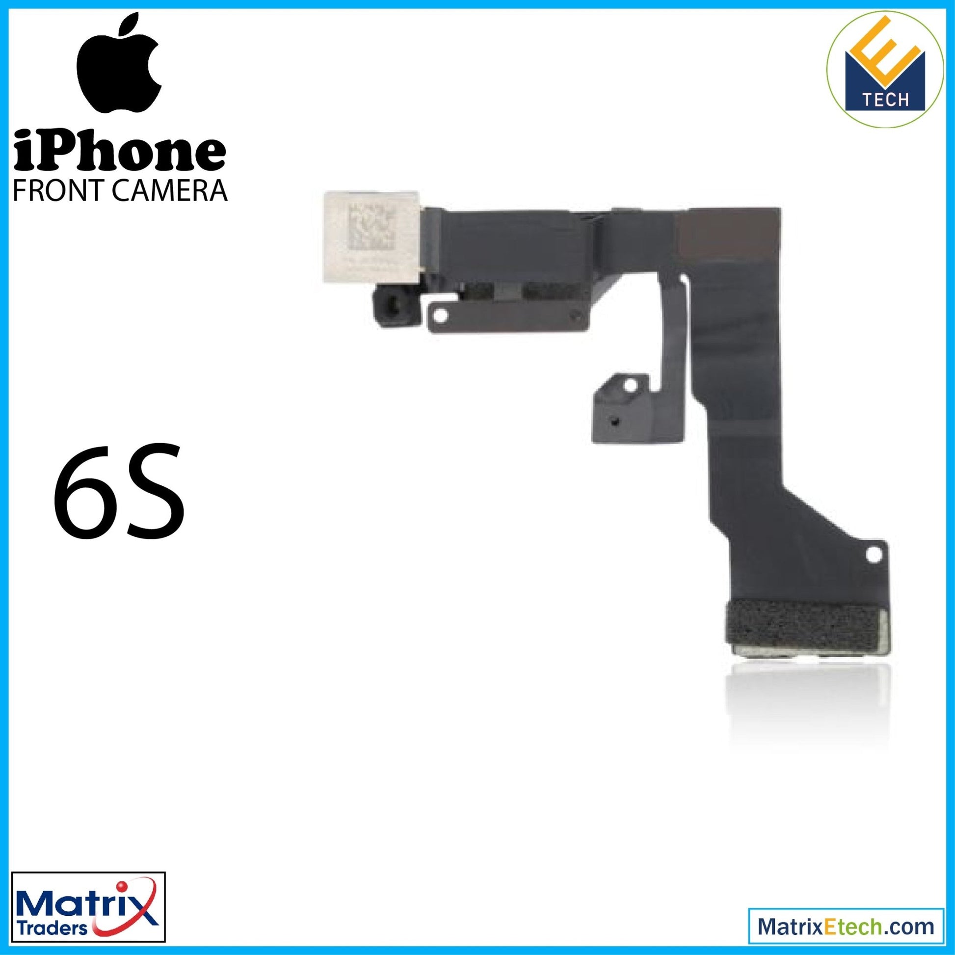 iPhone 6S Front Camera With Proximity Sensor (Aftermarket) - Matrix Traders