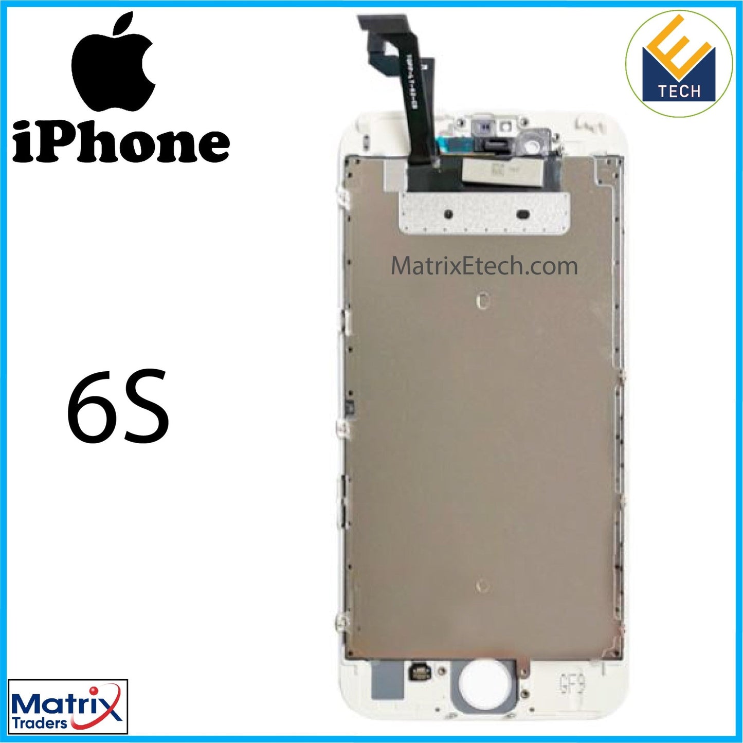 iPhone 6S LCD Screen Replacement Assembly With Steel Plate - Matrix Traders