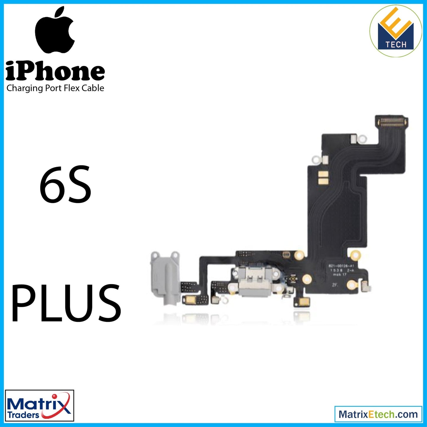 iPhone 6S Plus Charging Port Flex Cable (Aftermarket) - Matrix Traders