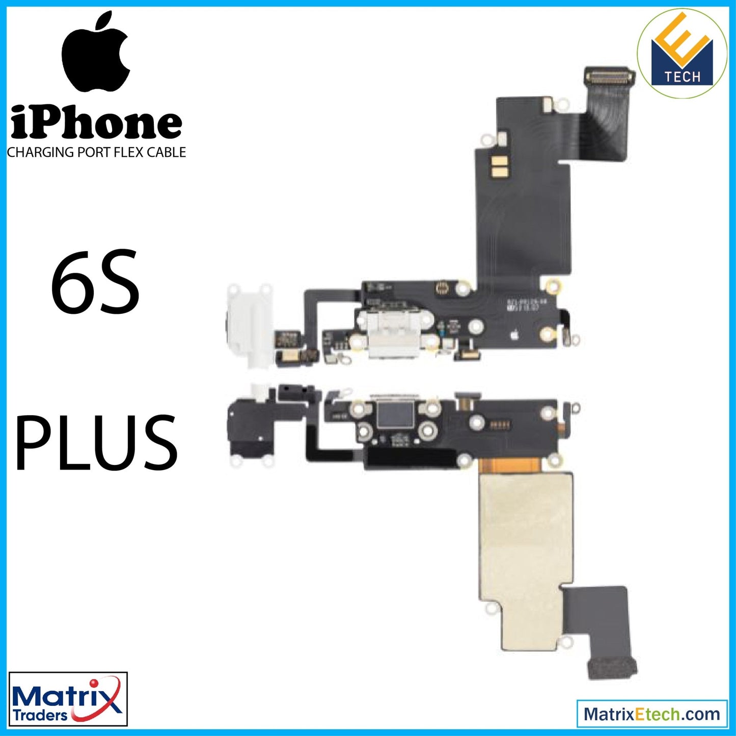 iPhone 6S Plus Charging Port Flex Cable (Premium) - Matrix Traders