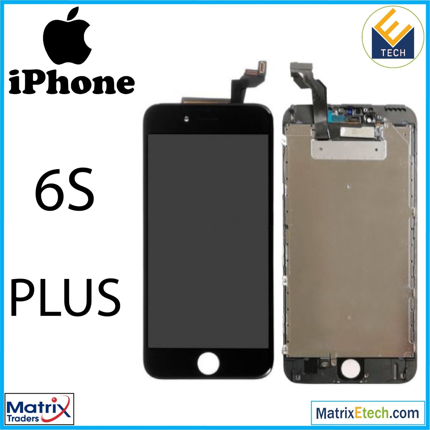 iPhone 6S Plus LCD Assembly With Steel Plate - Matrix Traders