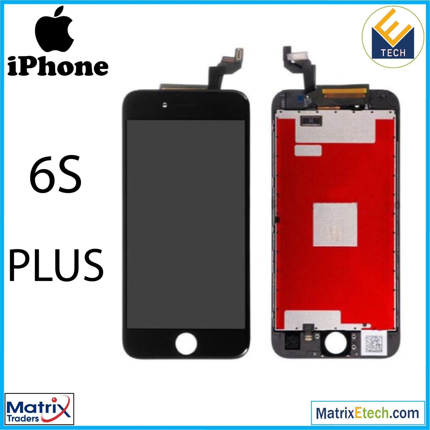 iPhone 6S Plus LCD Assembly With Steel Plate (Aftermarket) - Matrix Traders