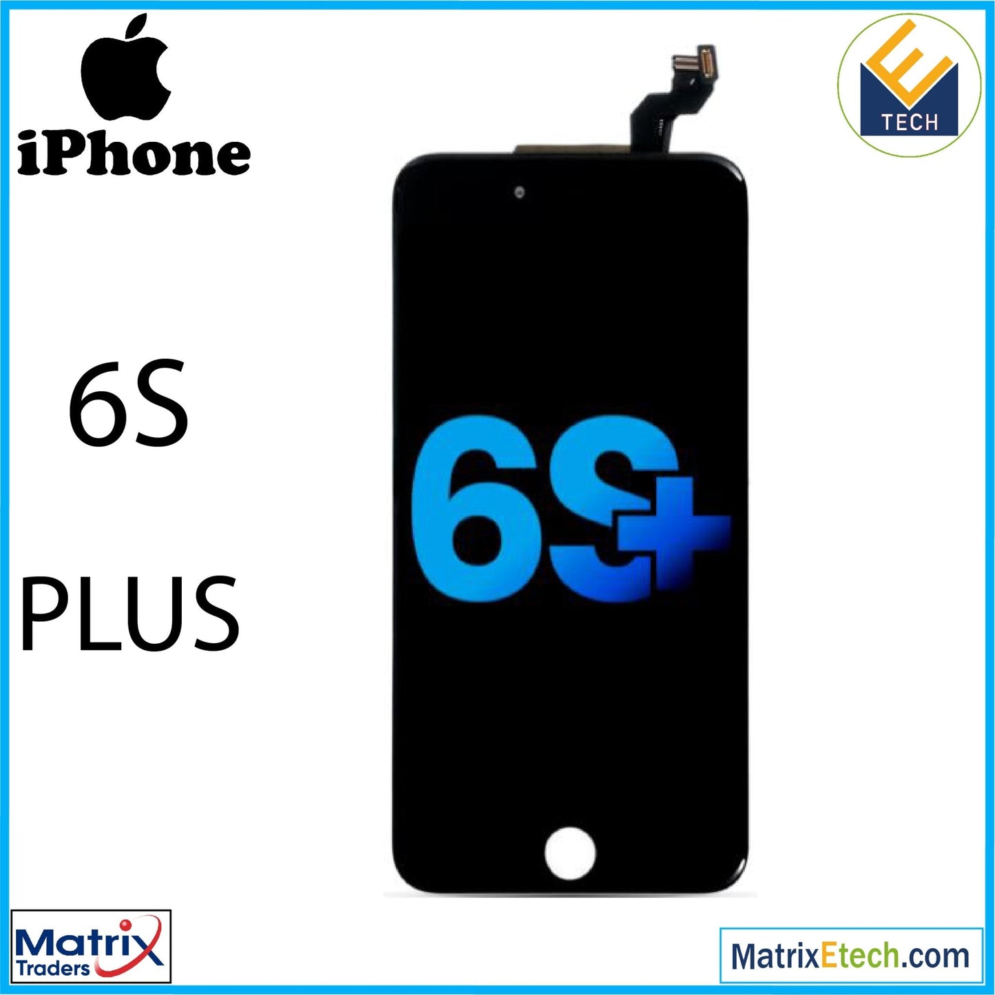 iPhone 6S Plus LCD Assembly With Steel Plate (Aftermarket) - Matrix Traders