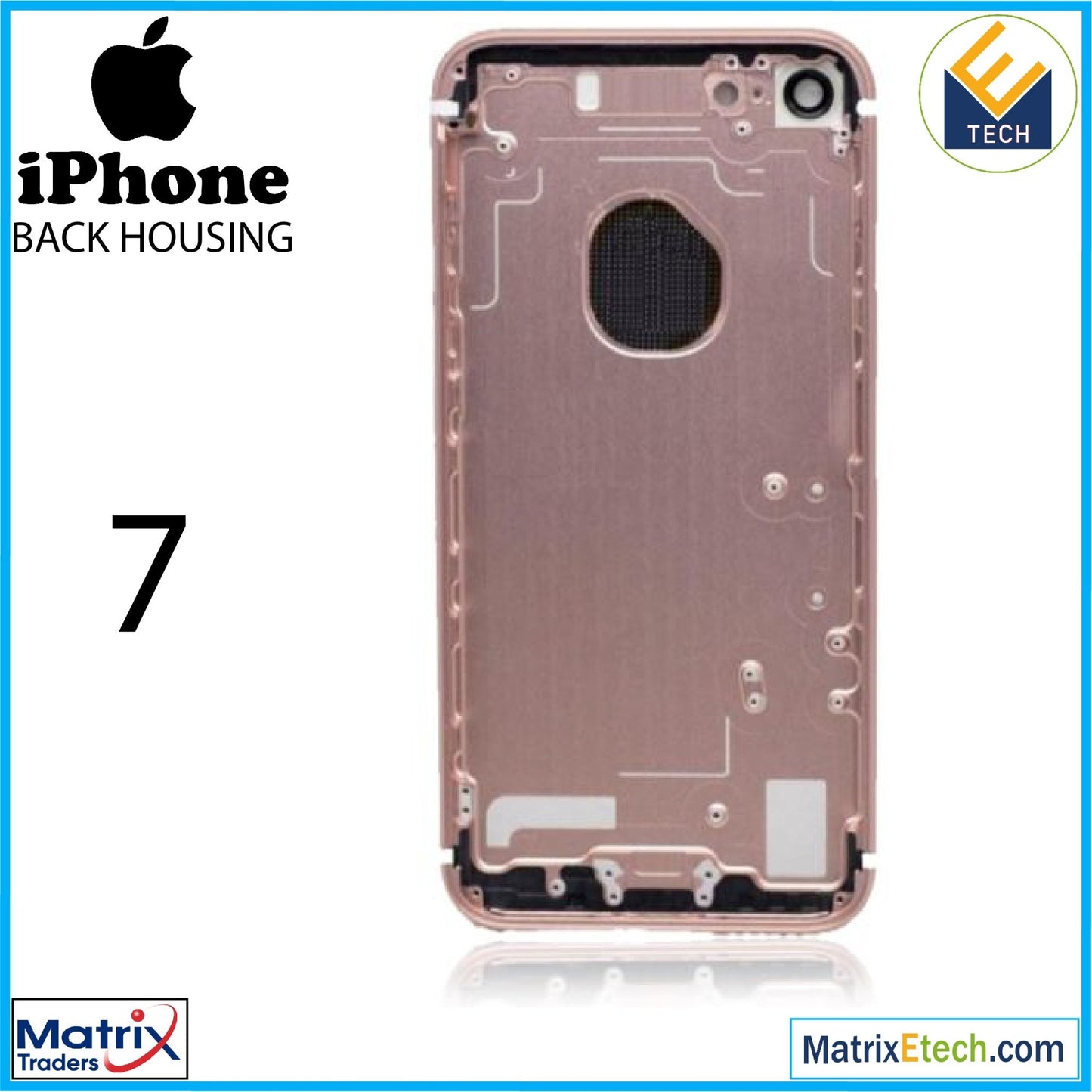 iPhone 7 Back Housing (GENERIC) - Matrix Traders