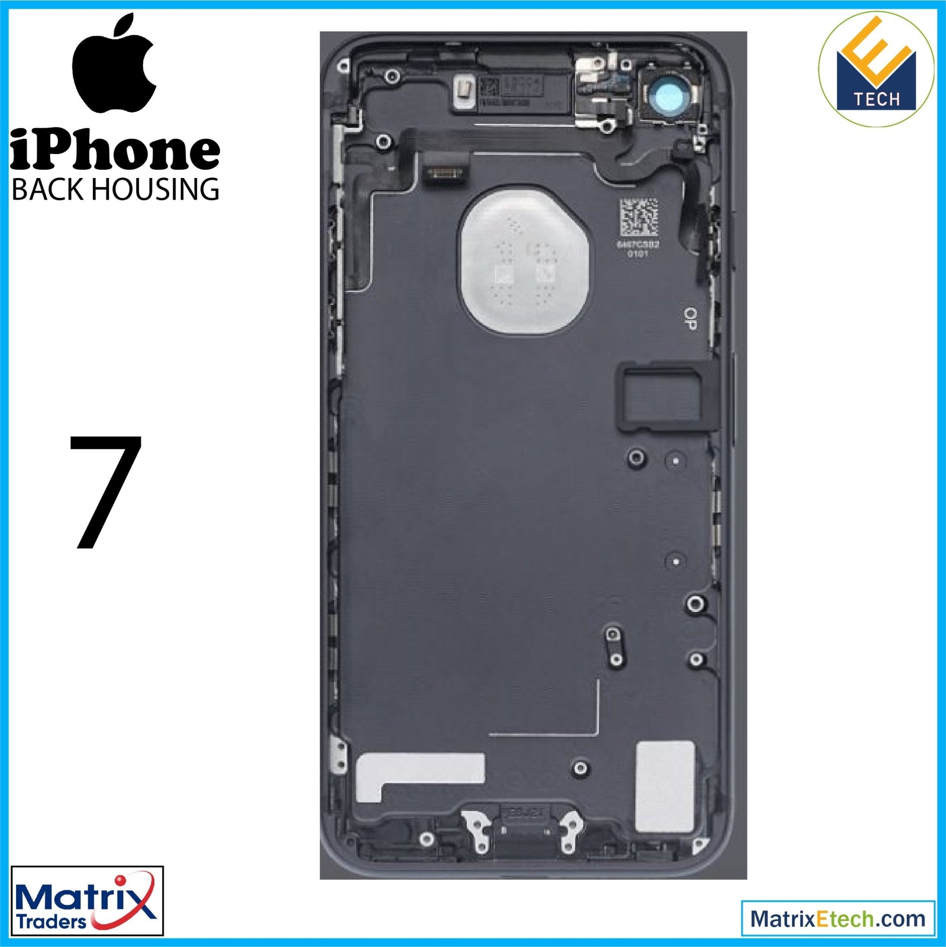 iPhone 7 Back Housing W Small (Pull Grade A) - Matrix Traders