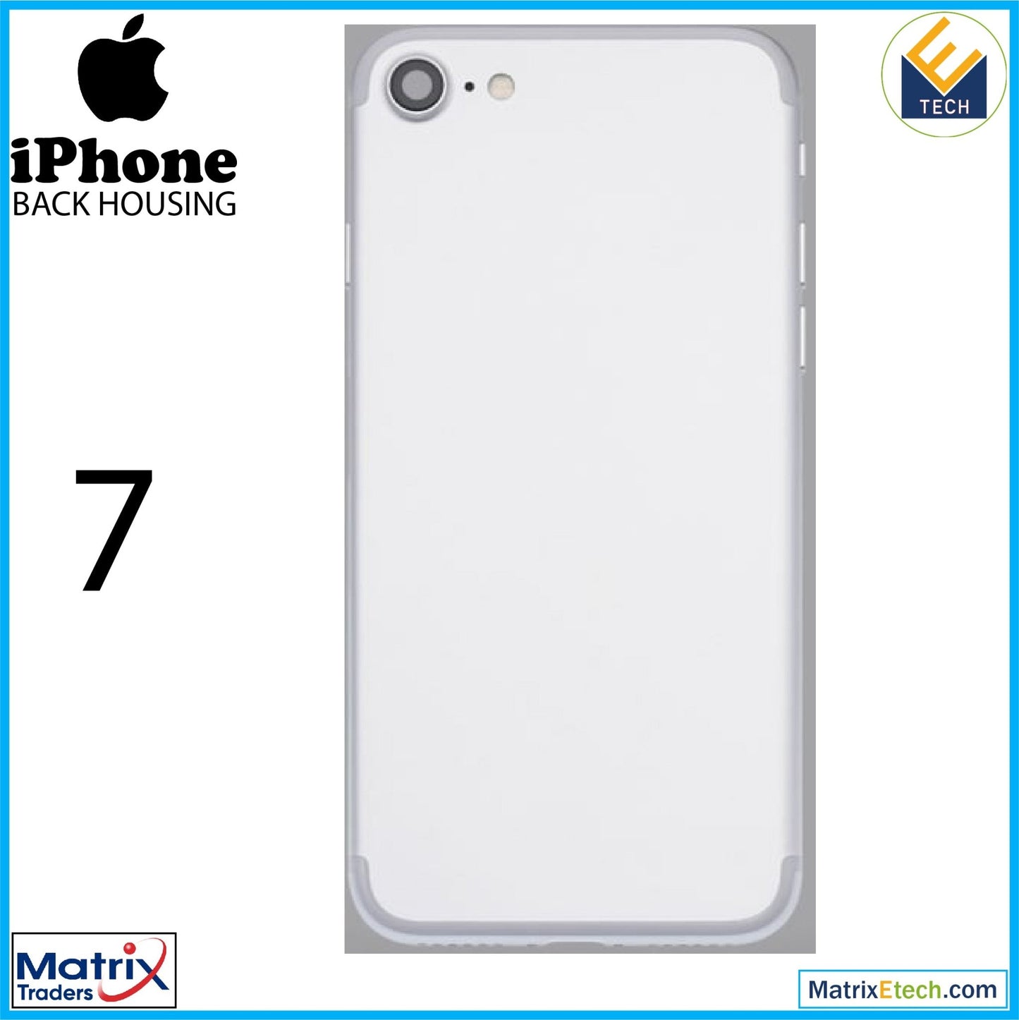 iPhone 7 Back Housing W Small (Pull Grade A) - Matrix Traders