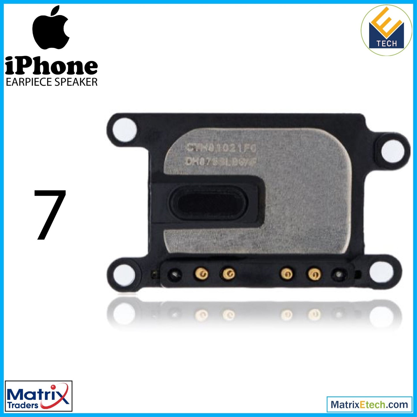 iPhone 7 Earpiece Speaker - Matrix Traders