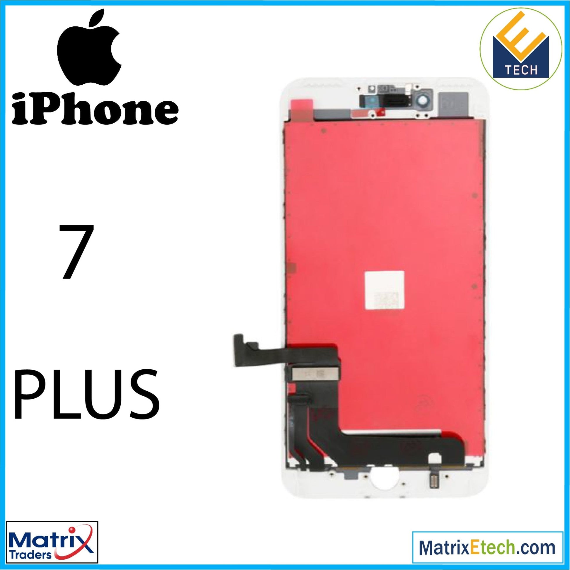 iPhone 7 Plus LCD Assembly With Steel Plate - Matrix Traders