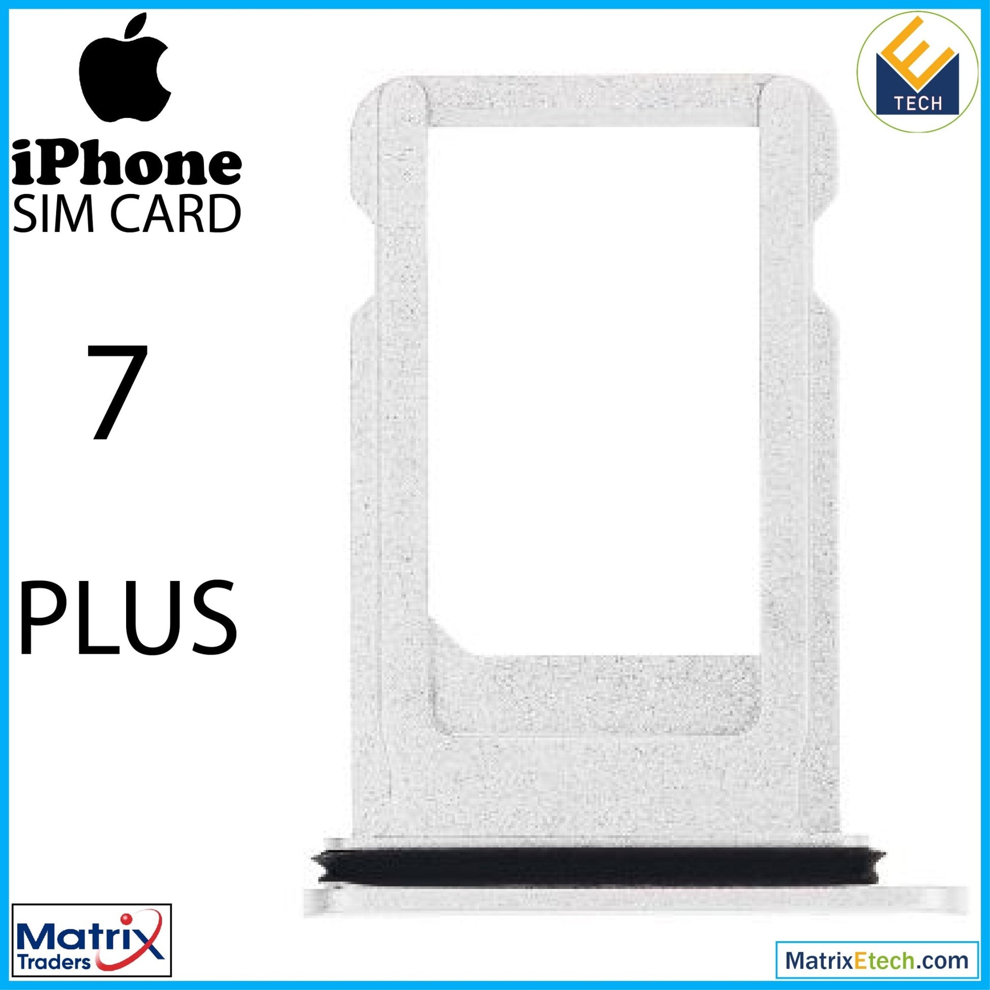 iPhone 7 Plus Sim Card Tray (Normal) - Matrix Traders