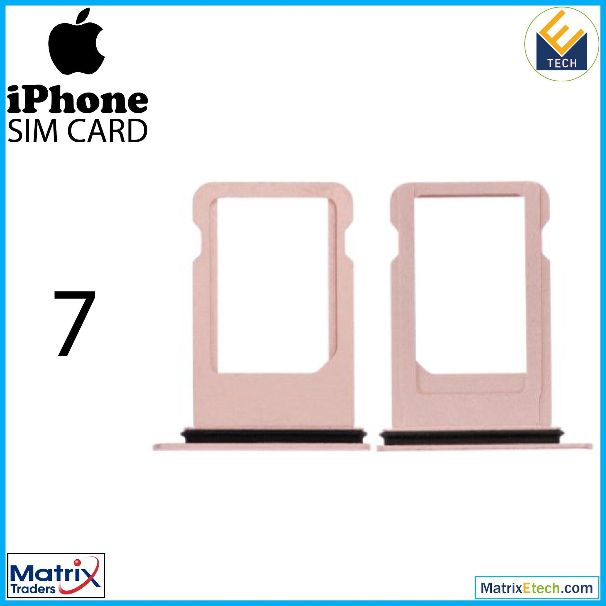 iPhone 7 Sim Card Tray (Normal) - Matrix Traders