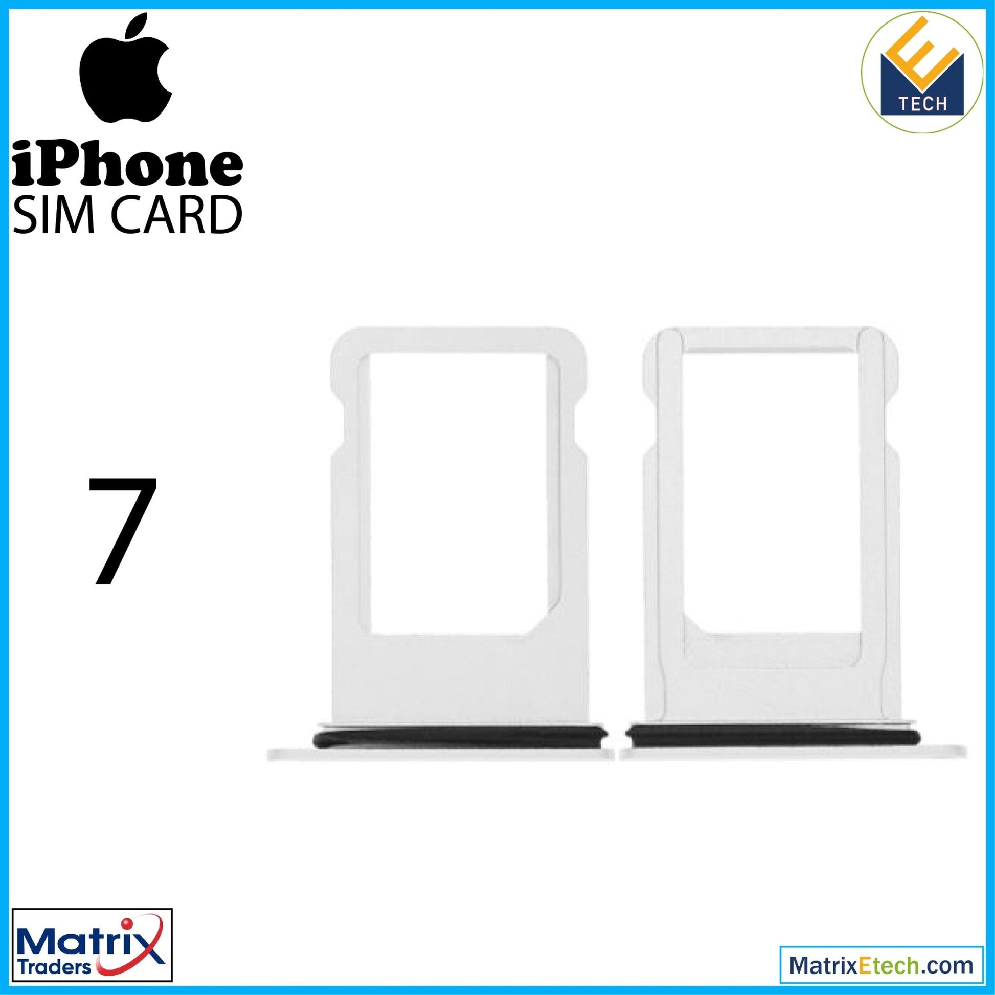 iPhone 7 Sim Card Tray (Normal) - Matrix Traders