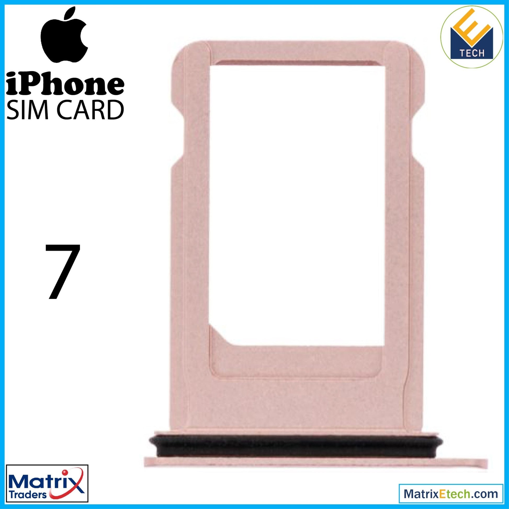 iPhone 7 Sim Card Tray (Normal) - Matrix Traders