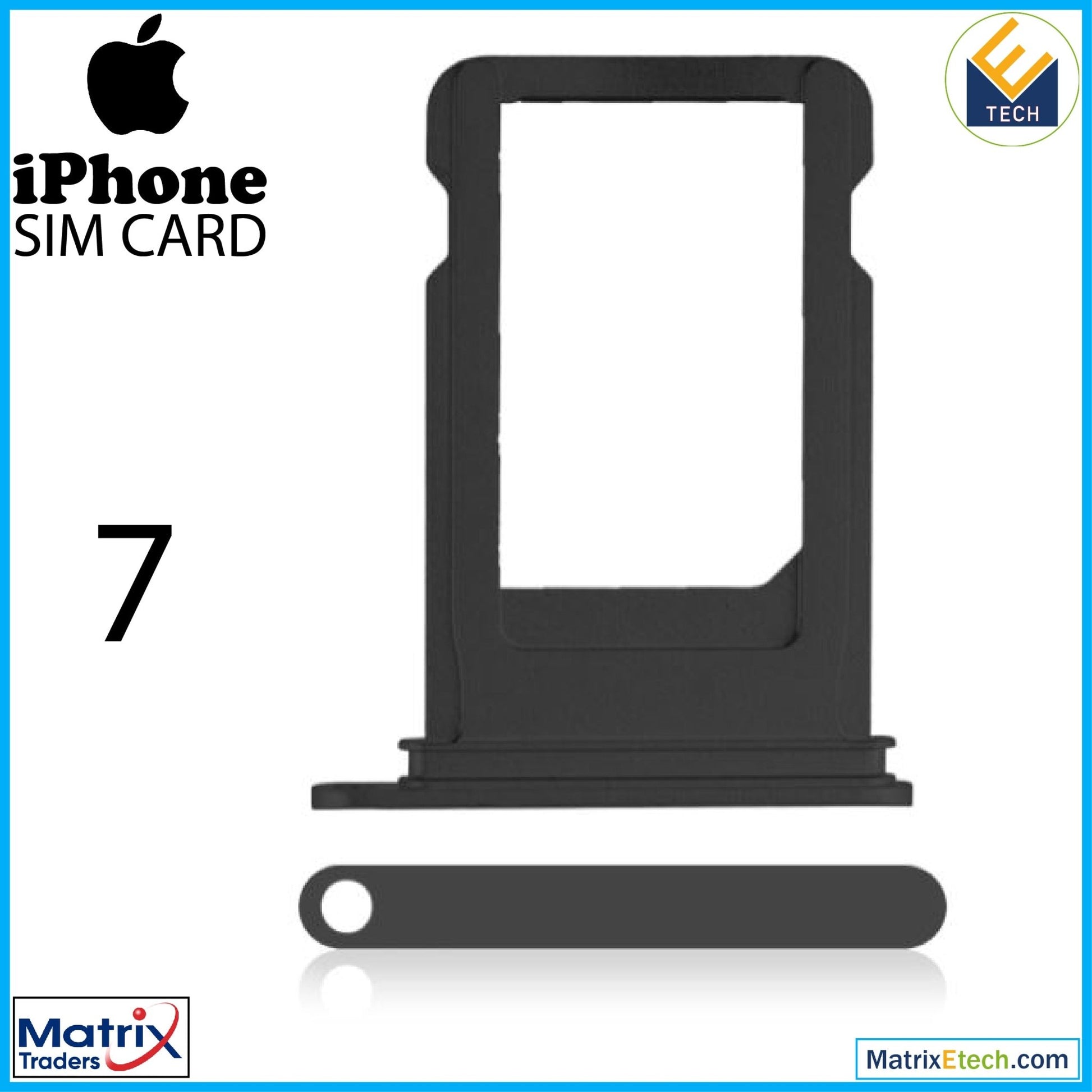 iPhone 7 Sim Card Tray (Normal) - Matrix Traders