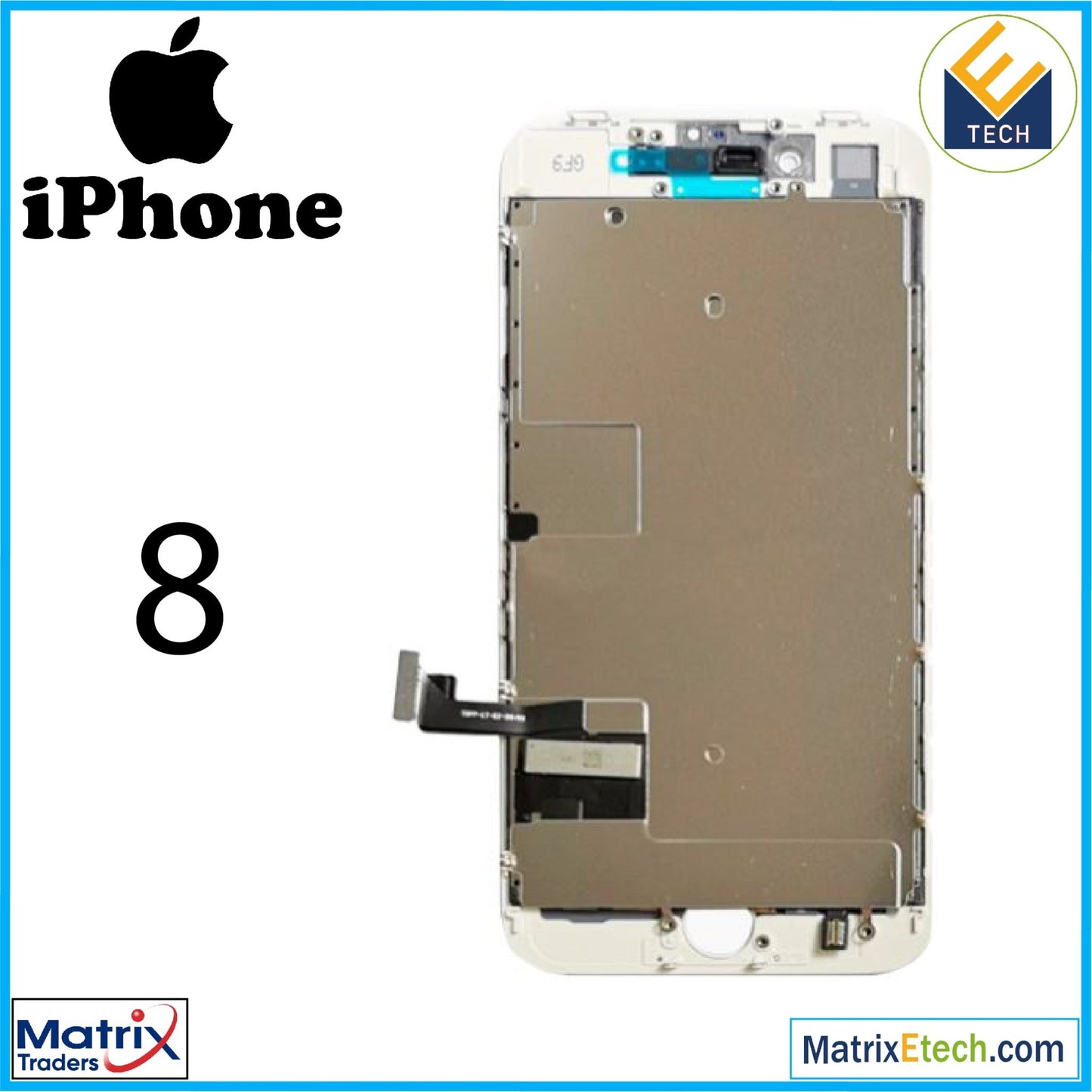 iPhone 8 LCD Assembly With Steel Plate - Matrix Traders