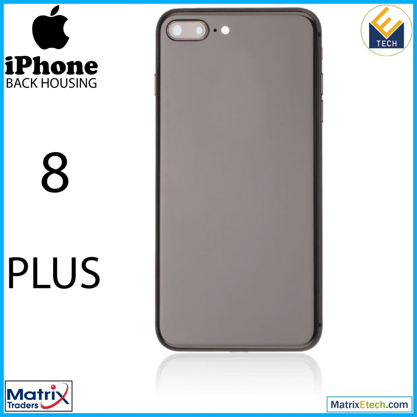 iPhone 8 Plus Back Housing W Small (Pull Grade B) - Matrix Traders