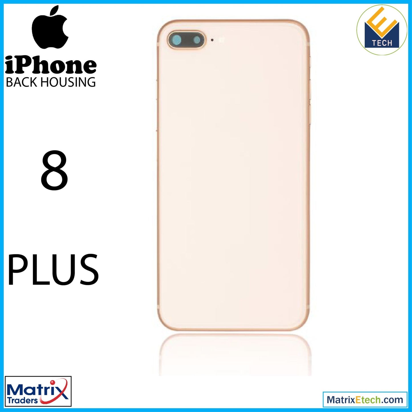 iPhone 8 Plus Back Housing W Small (Pull Grade B) - Matrix Traders