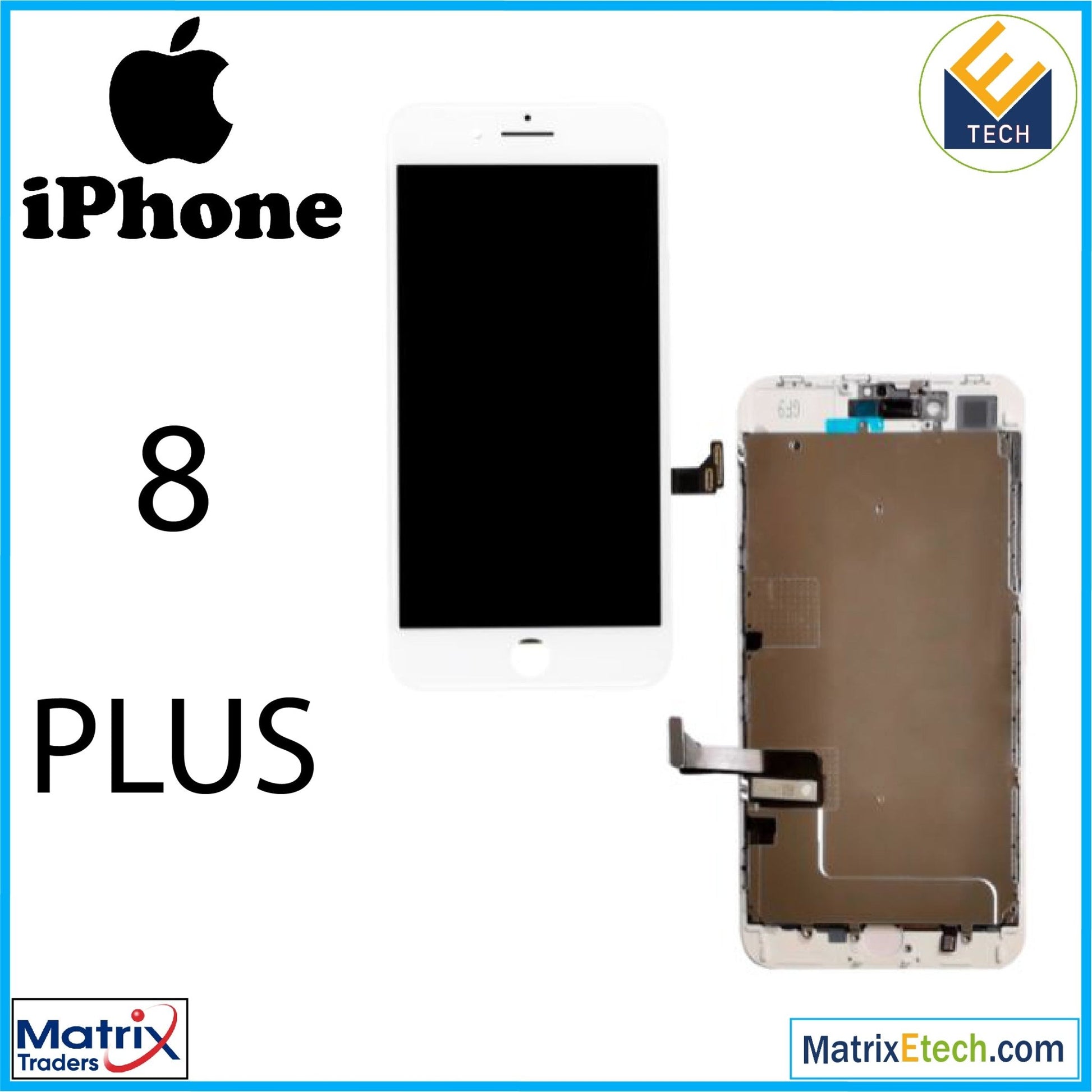 iPhone 8 Plus LCD Assembly With Steel Plate - Matrix Traders