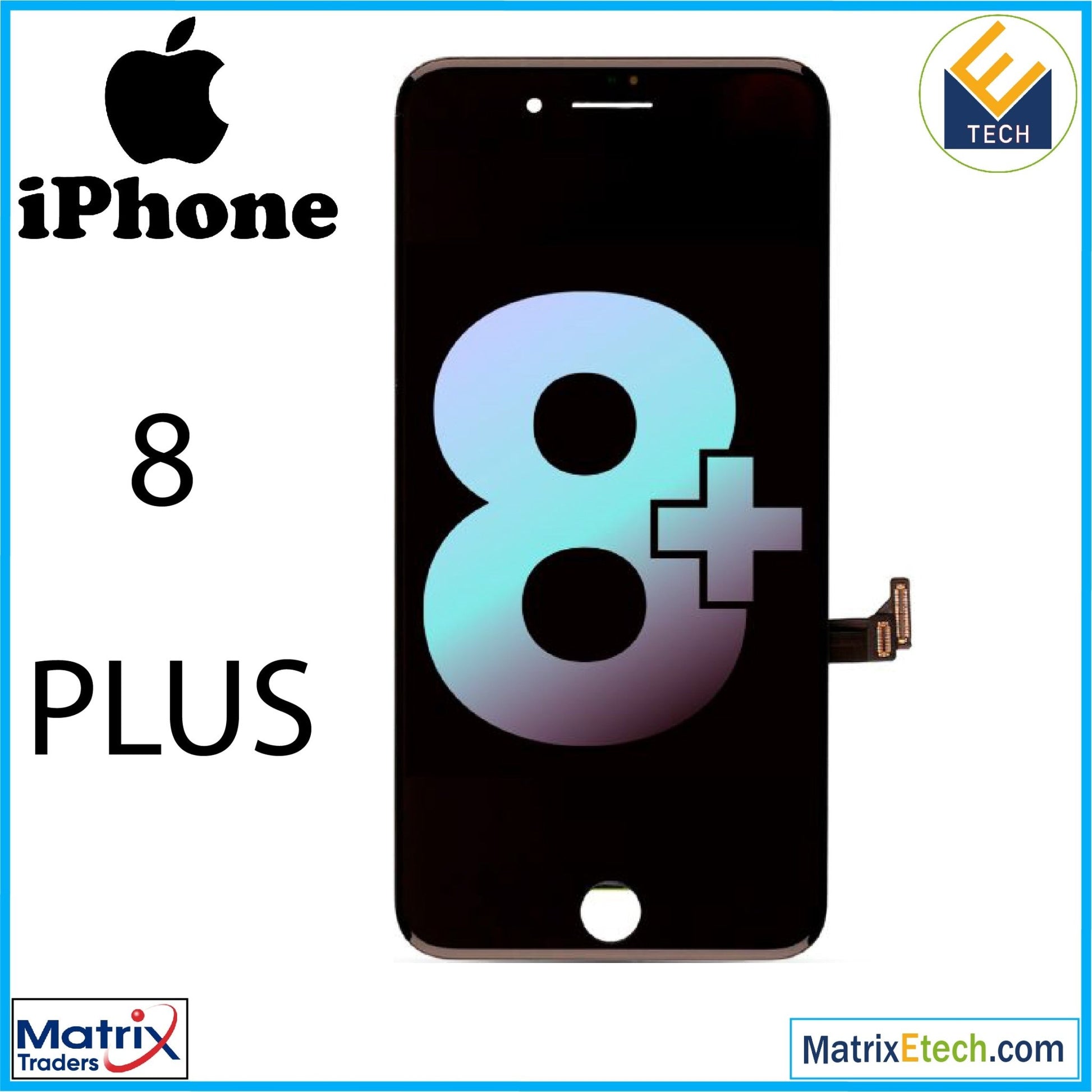 iPhone 8 Plus LCD Screen Replacement Assembly (Service Pack) - Matrix Traders