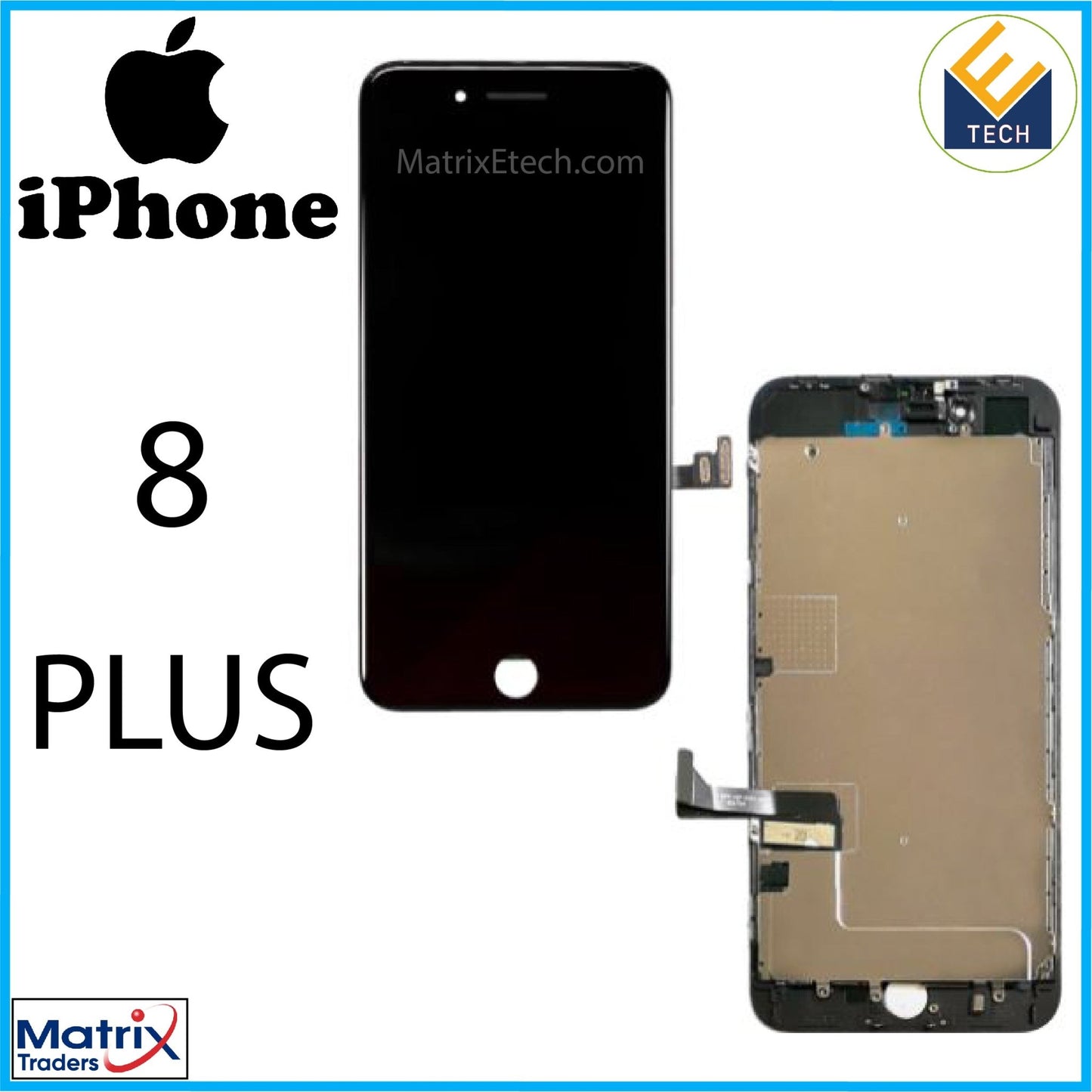 iPhone 8 Plus LCD Screen Replacement Assembly With Steel Plate - Matrix Traders