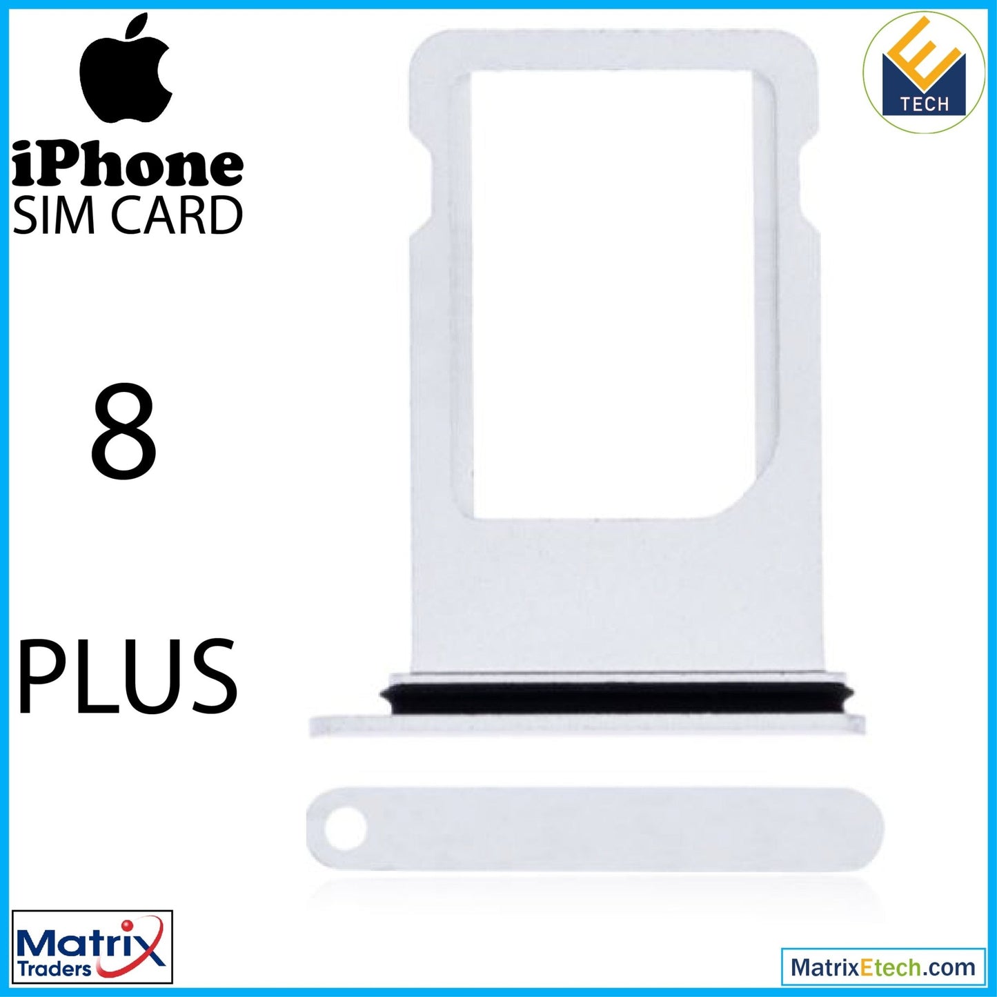 iPhone 8 Plus Sim Card Tray (Normal) - Matrix Traders