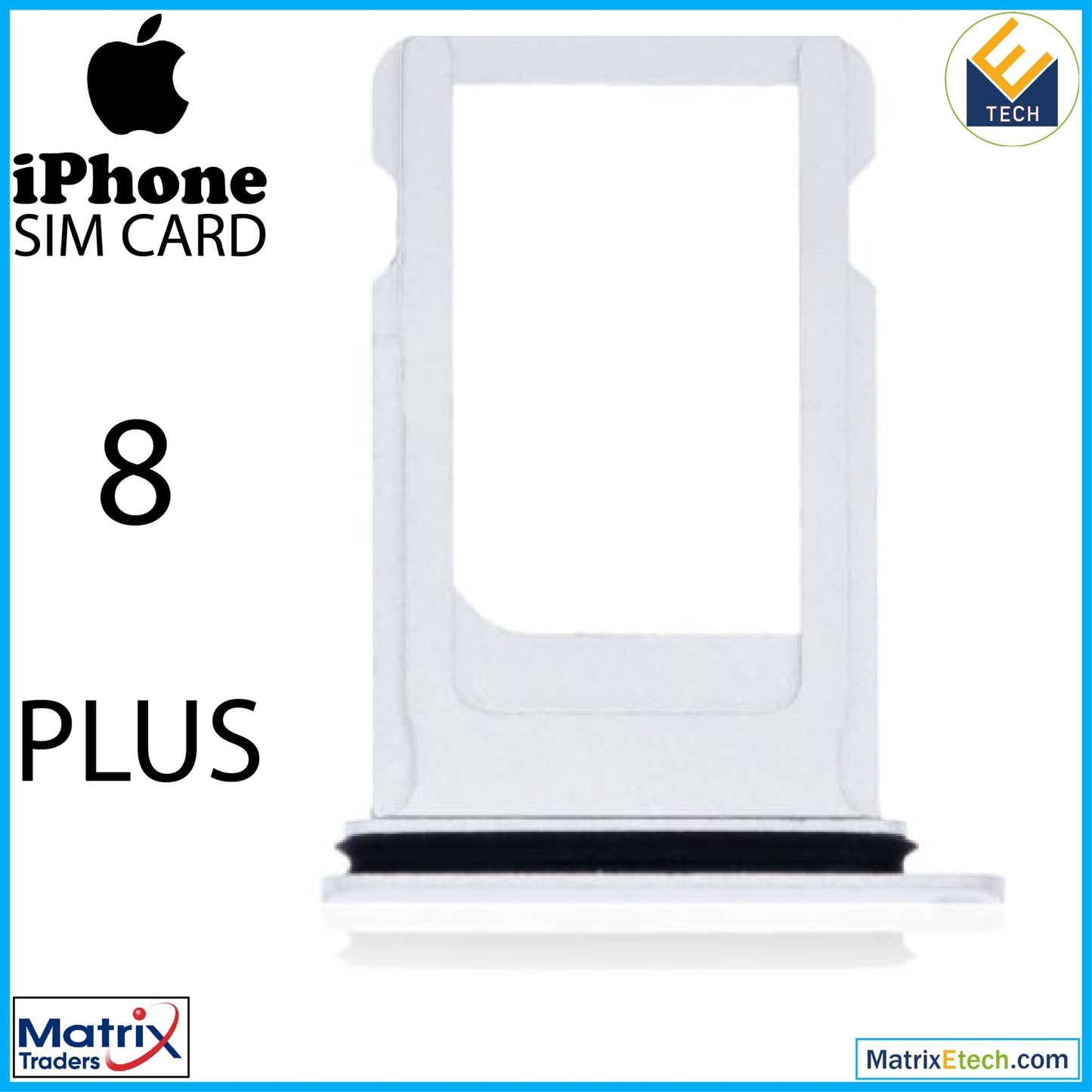 iPhone 8 Plus Sim Card Tray (Normal) - Matrix Traders