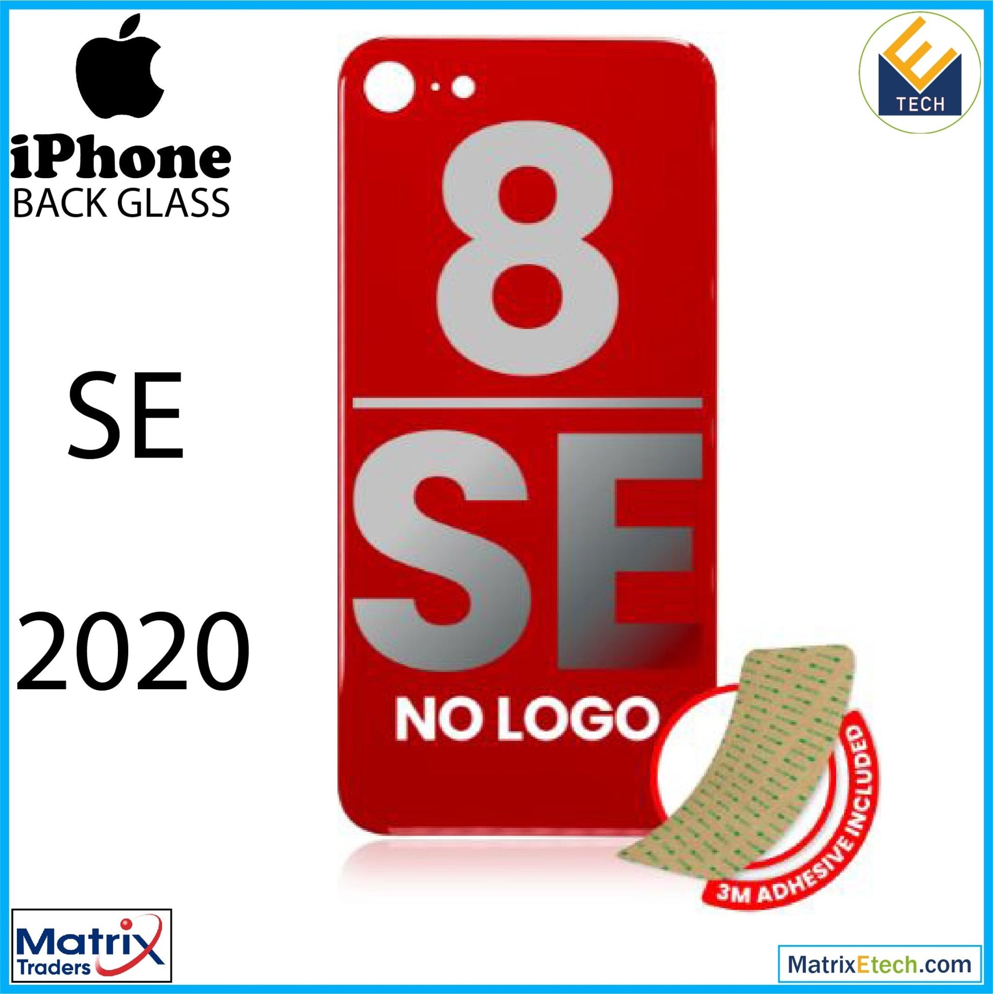 iPhone 8 SE (2020) Back Glass With 3M Adhesive (Normal) - Matrix Traders