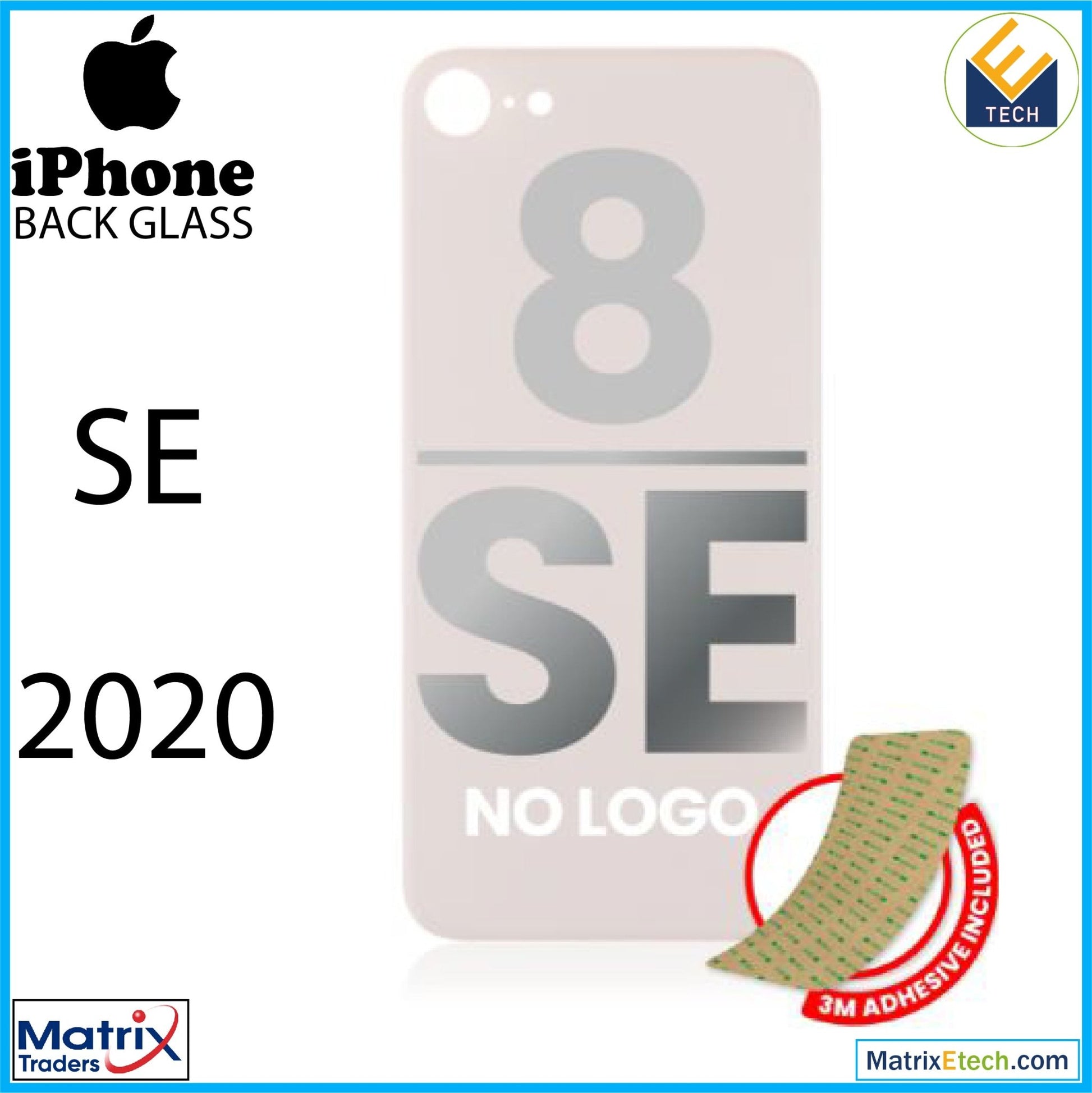 iPhone 8 SE (2020) Back Glass With 3M Adhesive (Normal) - Matrix Traders