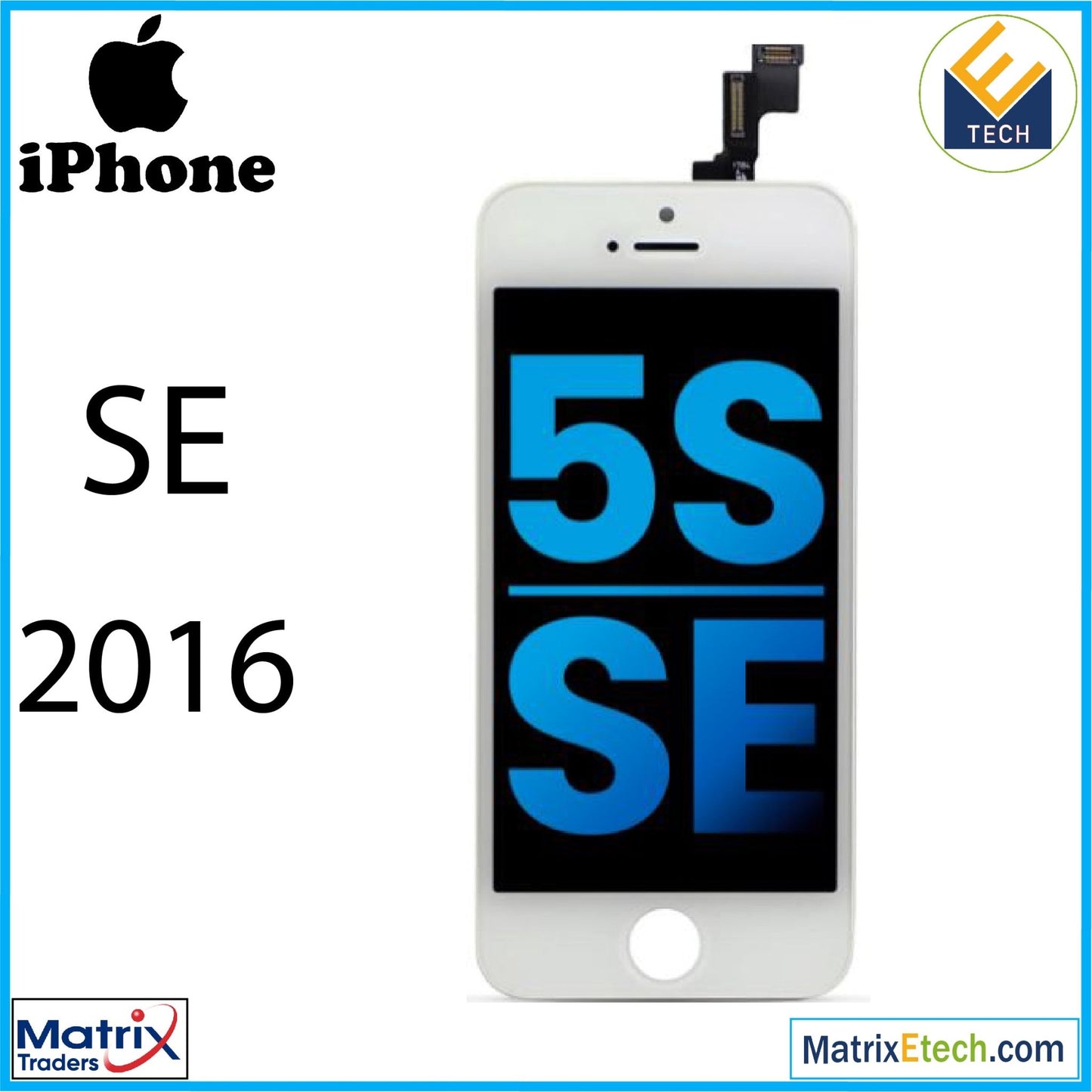 iPhone SE (2016) LCD Screen Replacement Assembly (Aftermarket) - Matrix Traders