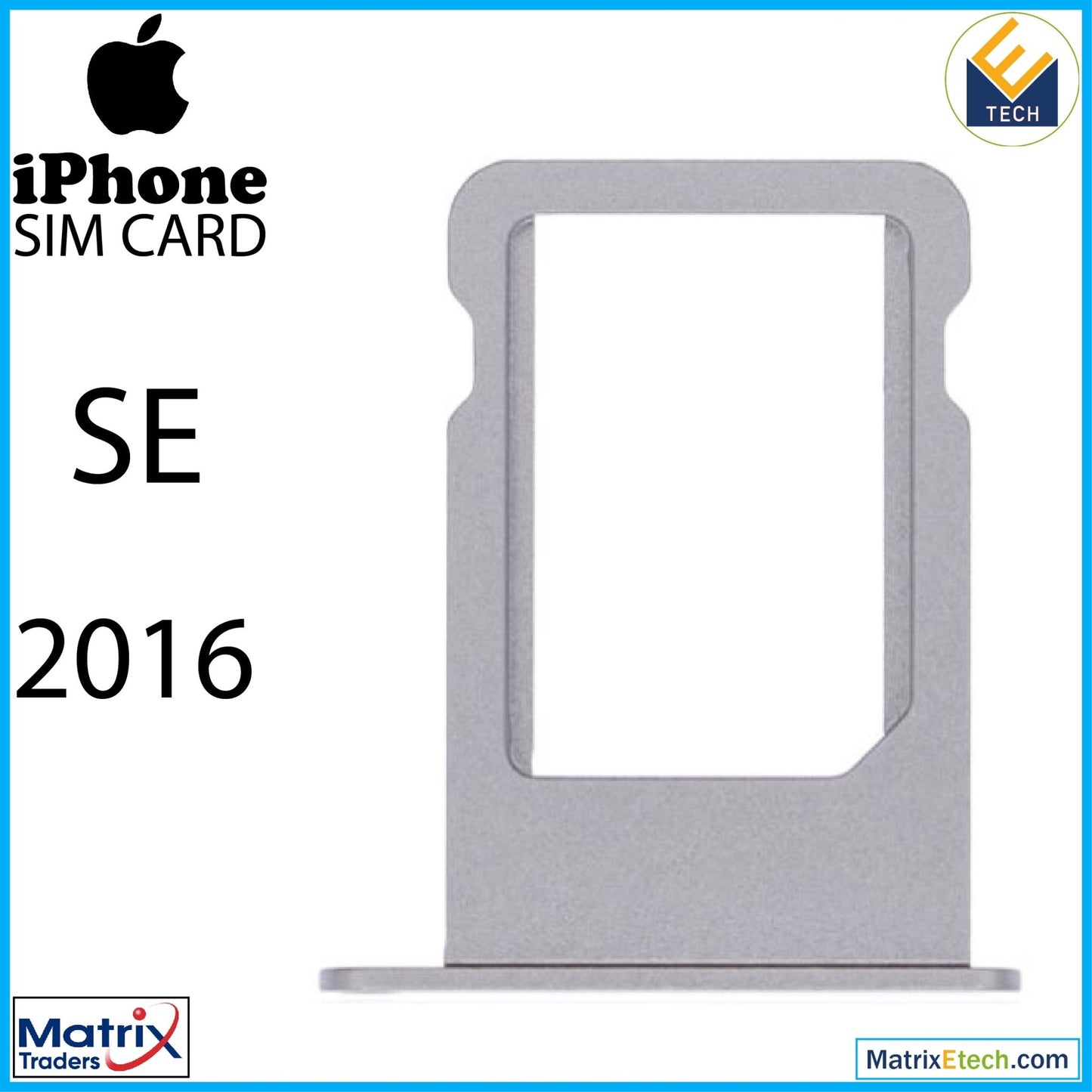 iPhone SE (2016) Sim Card Tray (Normal) - Matrix Traders