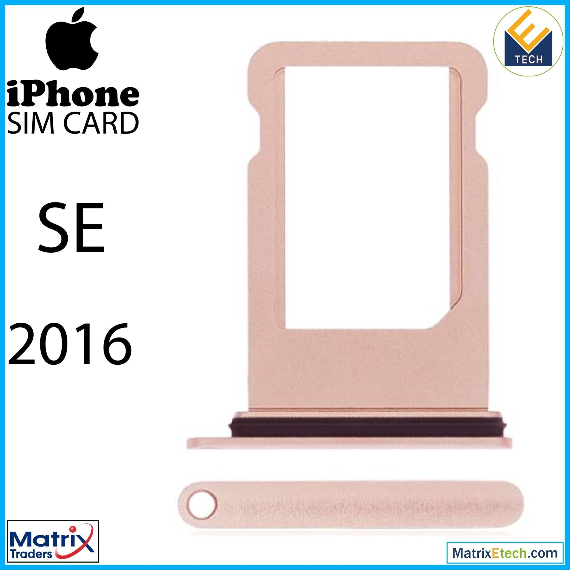 iPhone SE (2016) Sim Card Tray (Normal) - Matrix Traders