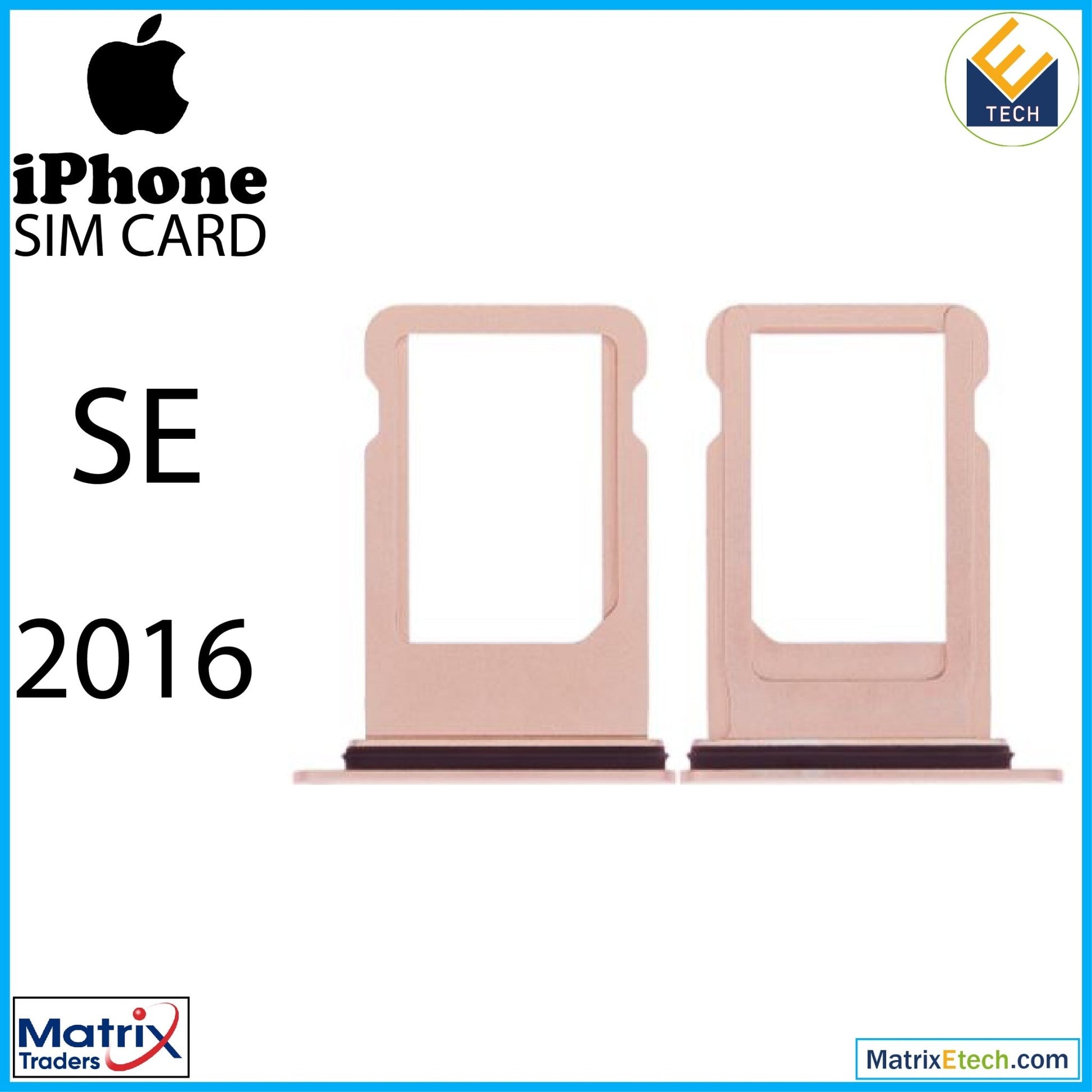 iPhone SE (2016) Sim Card Tray (Normal) - Matrix Traders