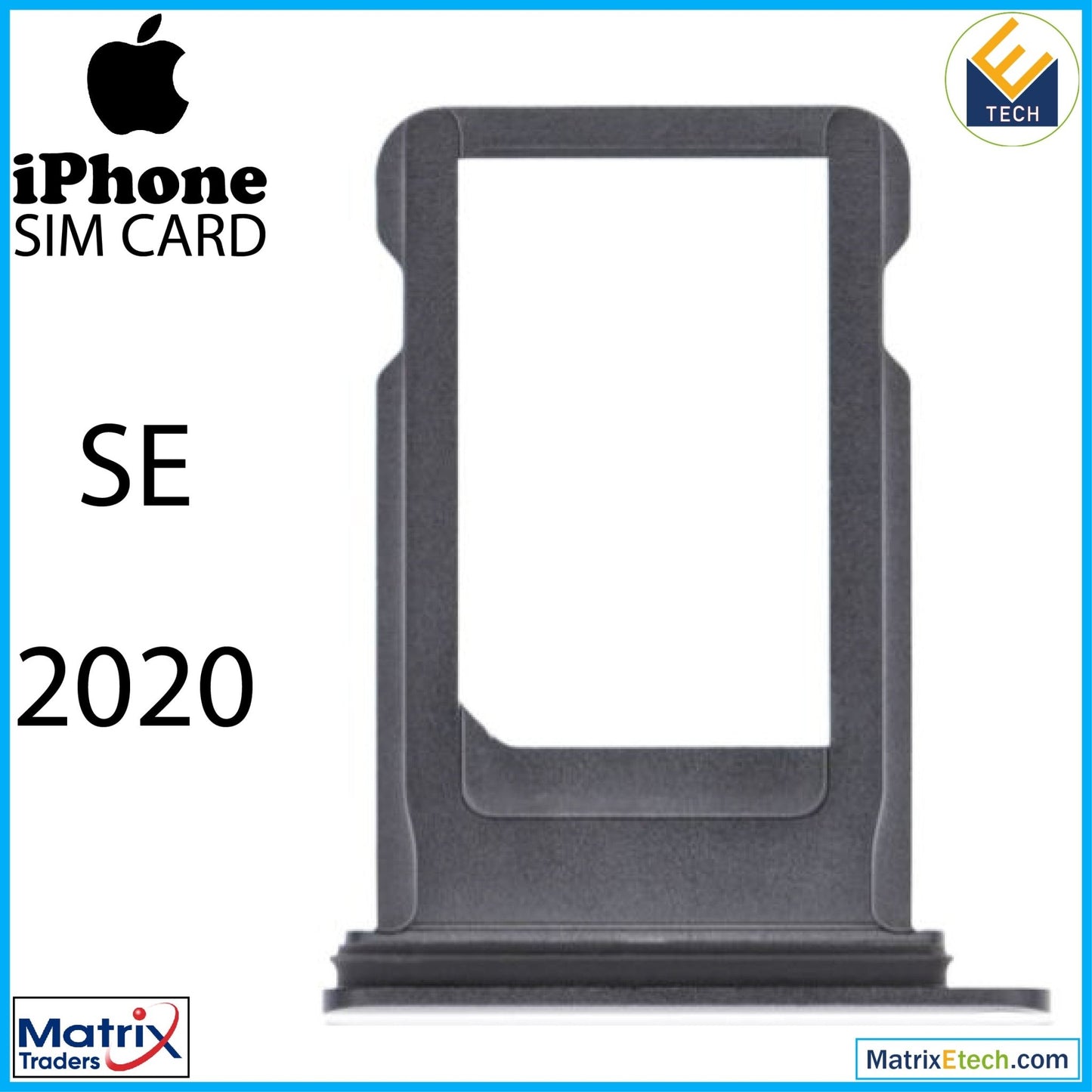 iPhone SE (2020) Sim Card Tray (Normal) - Matrix Traders