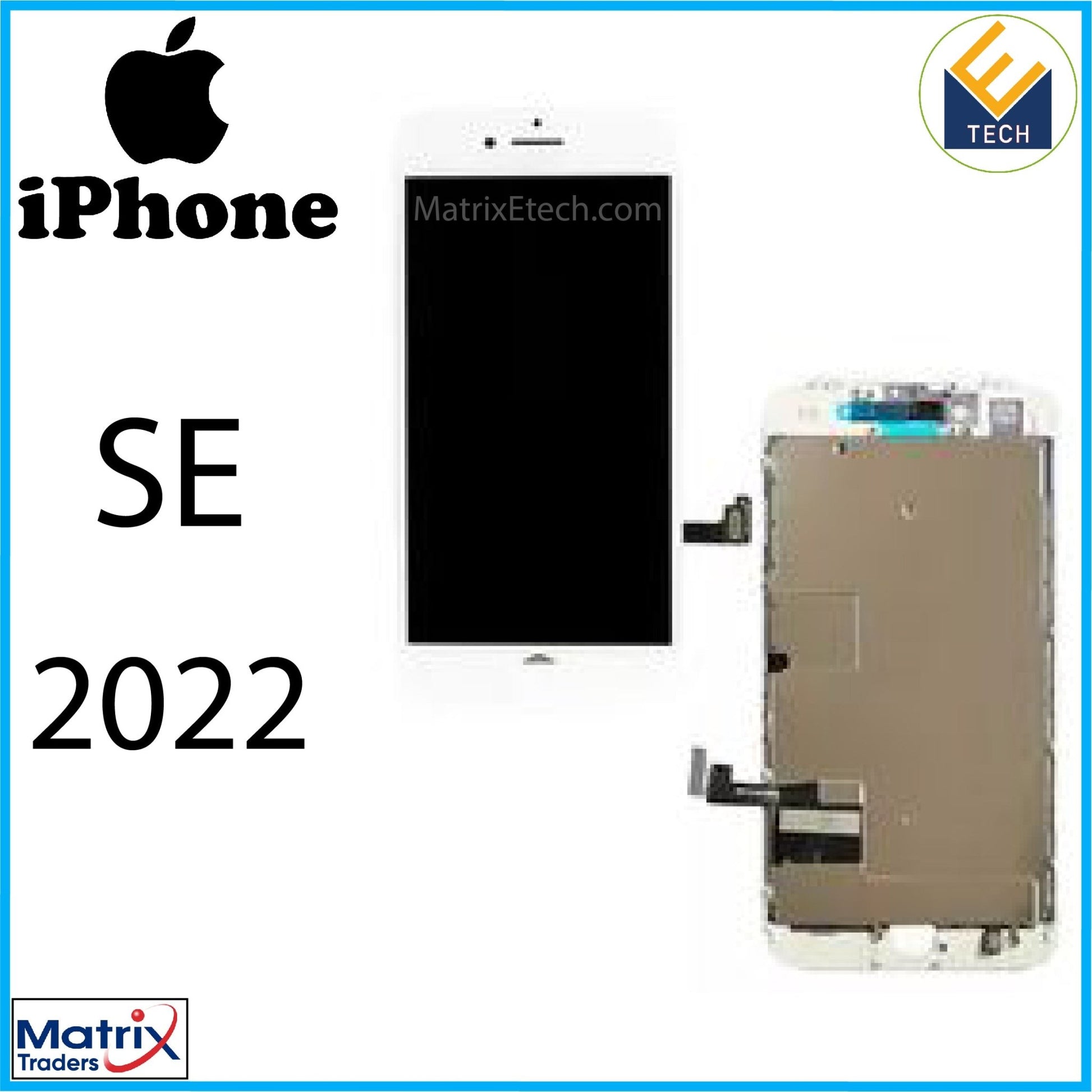 iPhone SE (2022) LCD Screen Replacement Assembly With Steel Plate - Matrix Traders