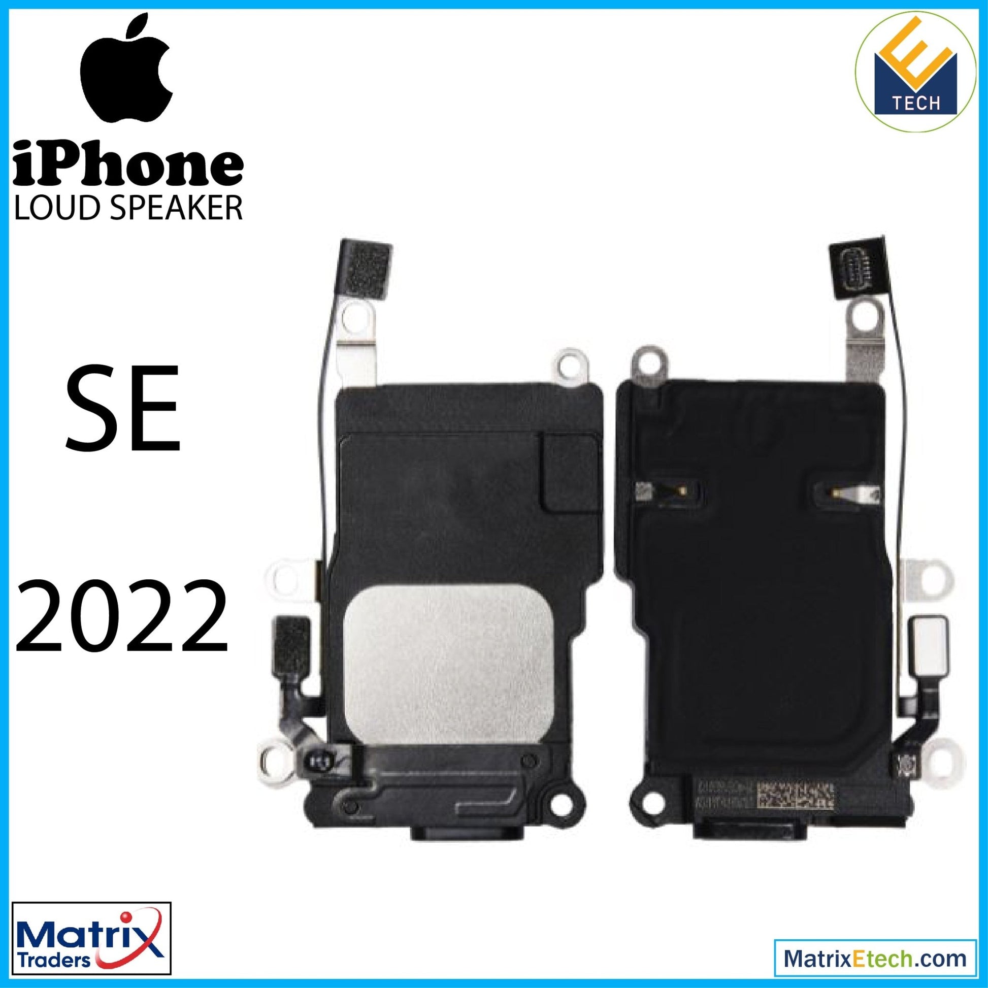 iPhone SE (2022) Loudspeaker (Normal) - Matrix Traders