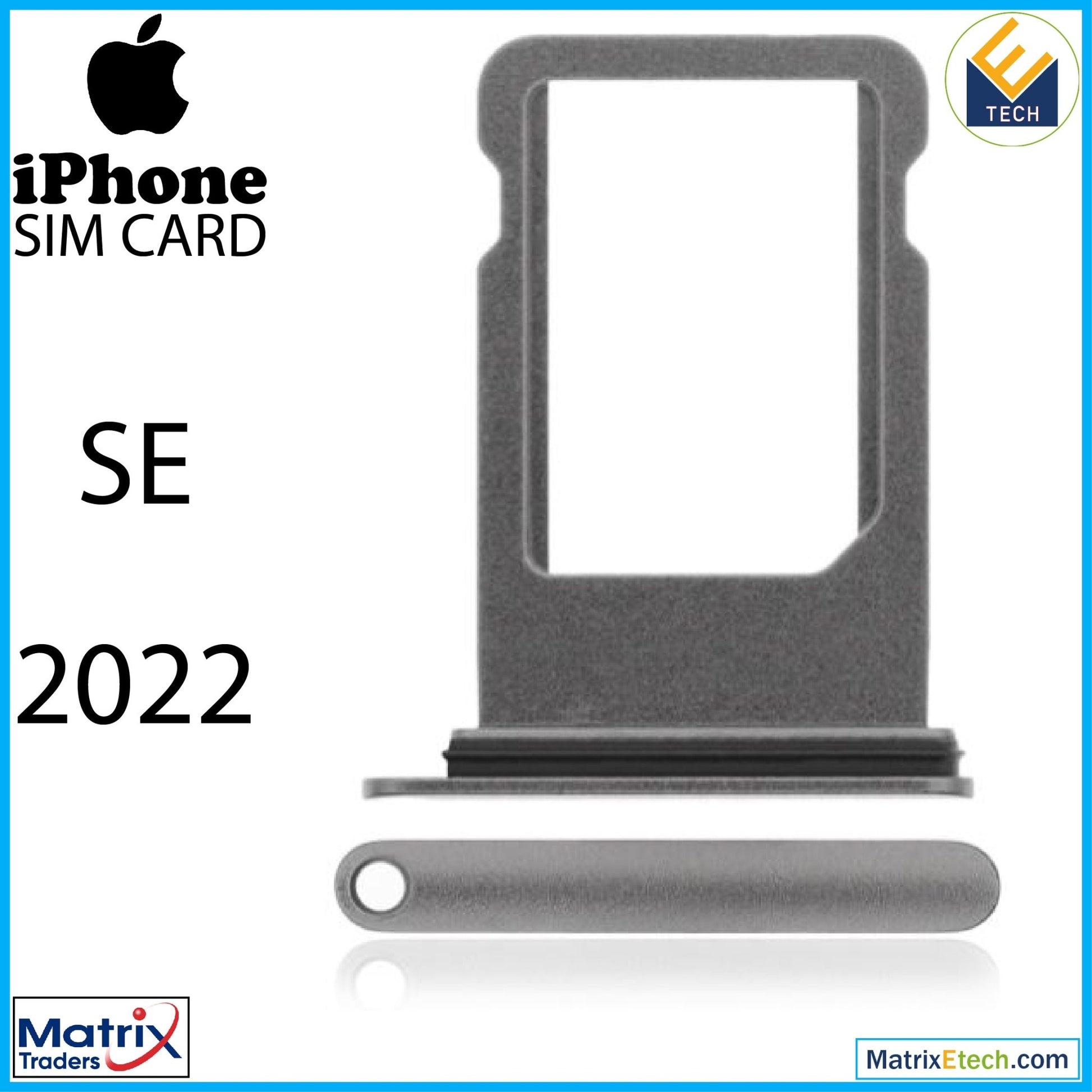 iPhone SE (2022) Sim Card Tray (Normal) - Matrix Traders