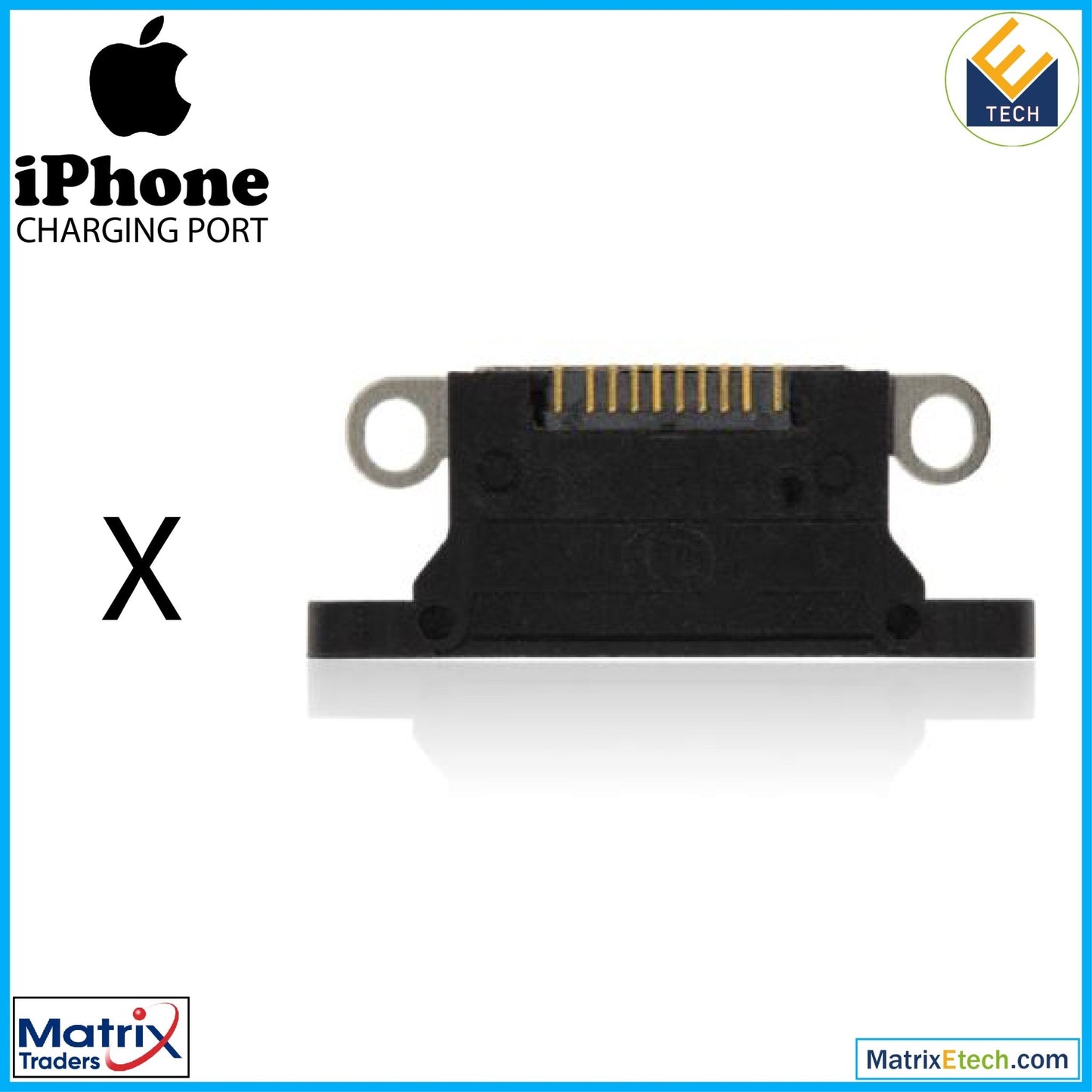 iPhone X Charging Port Only (10 Pack) - Matrix Traders