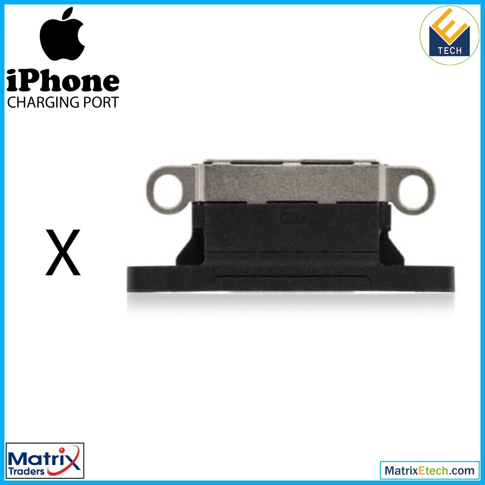 iPhone X Charging Port Only (10 Pack) - Matrix Traders