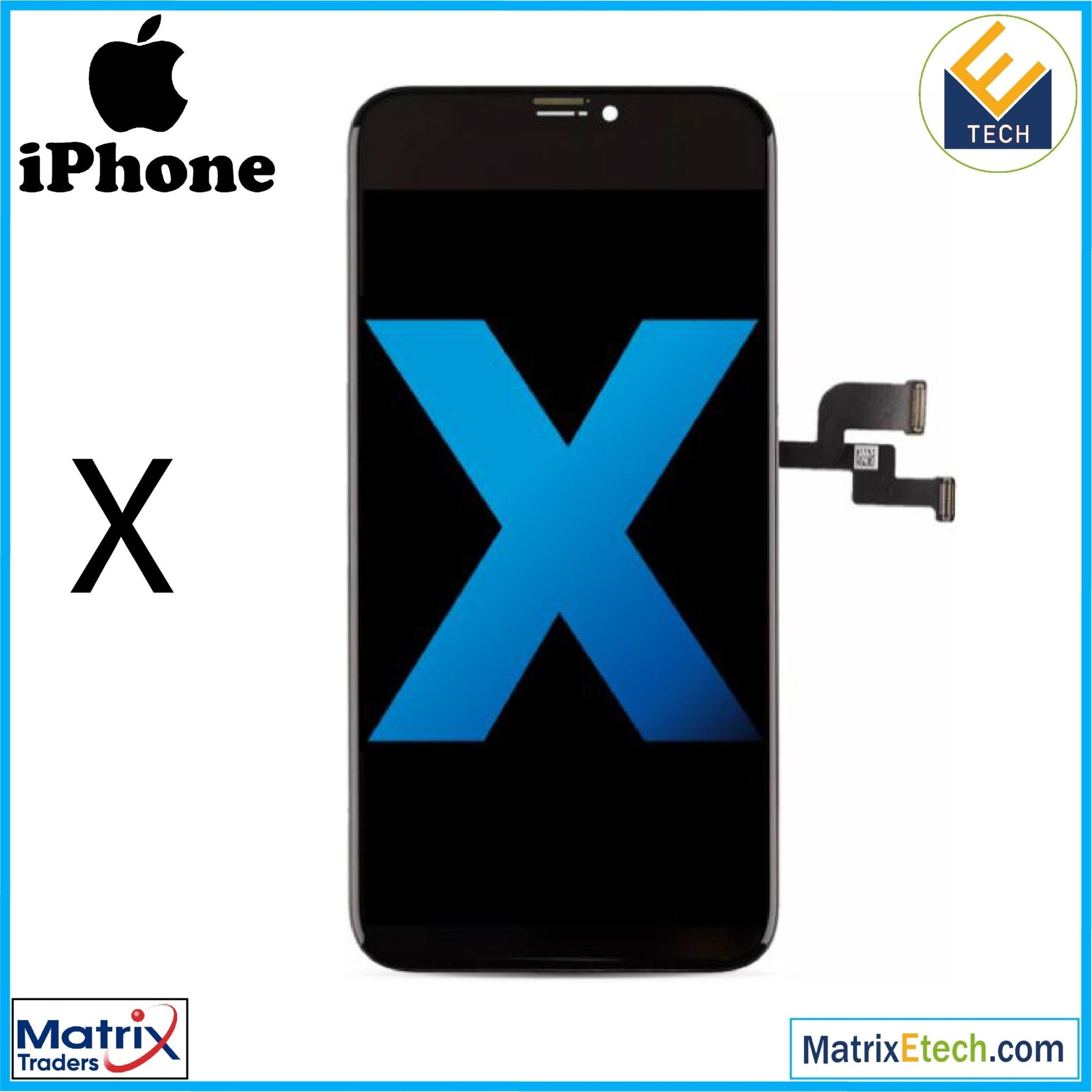 iPhone X LCD Screen Replacement Assembly (Aftermarket) - Matrix Traders