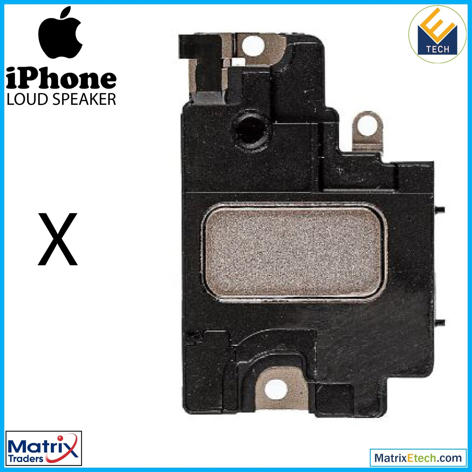 iPhone X Loudspeaker (Normal) - Matrix Traders