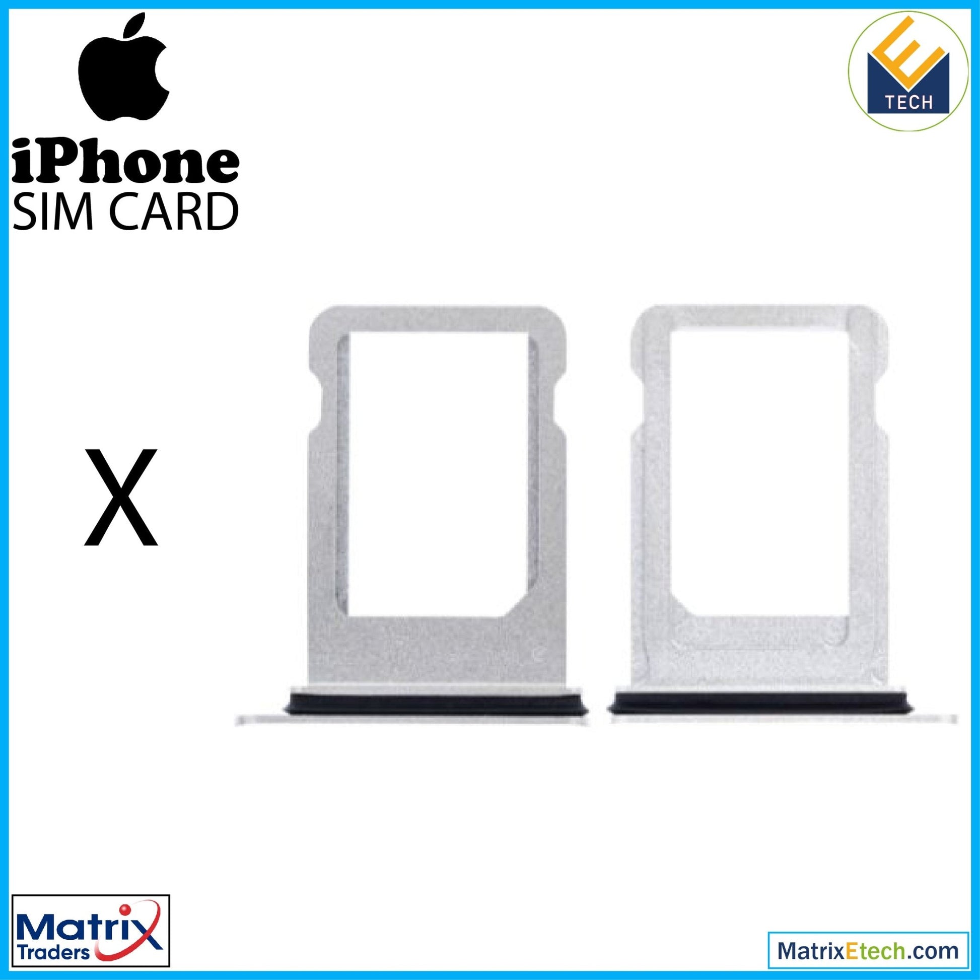 iPhone X Sim Card Tray (Normal) - Matrix Traders