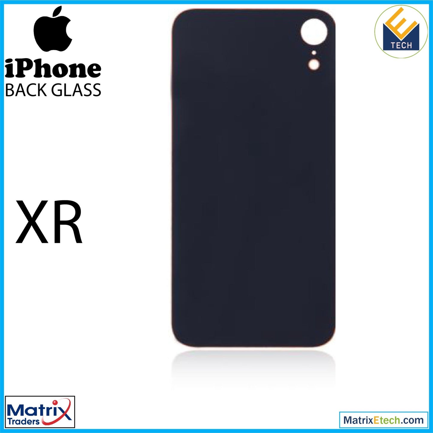 iPhone XR Back Glass With 3M Adhesive (Norma) - Matrix Traders