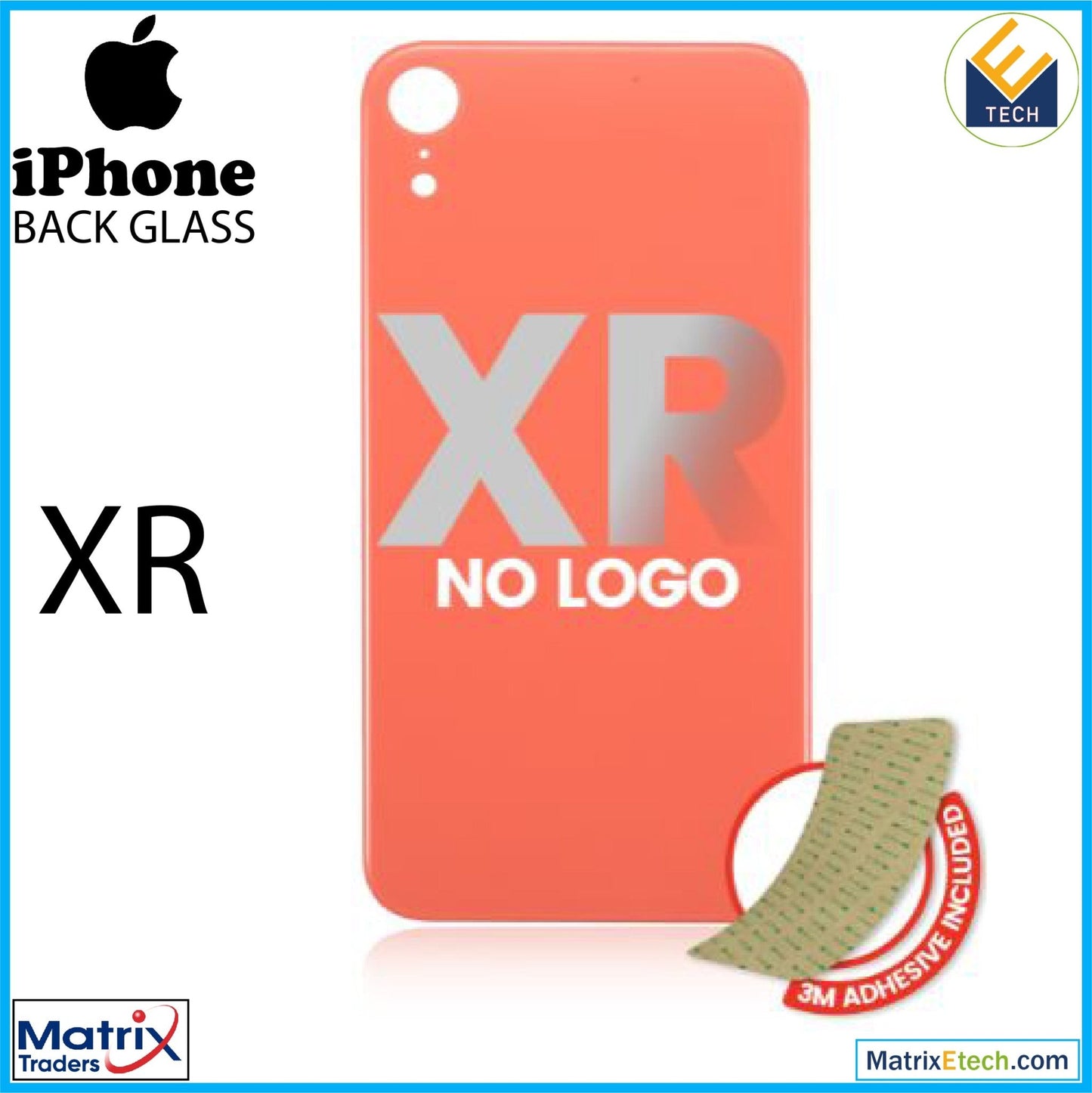 iPhone XR Back Glass With 3M Adhesive (Norma) - Matrix Traders