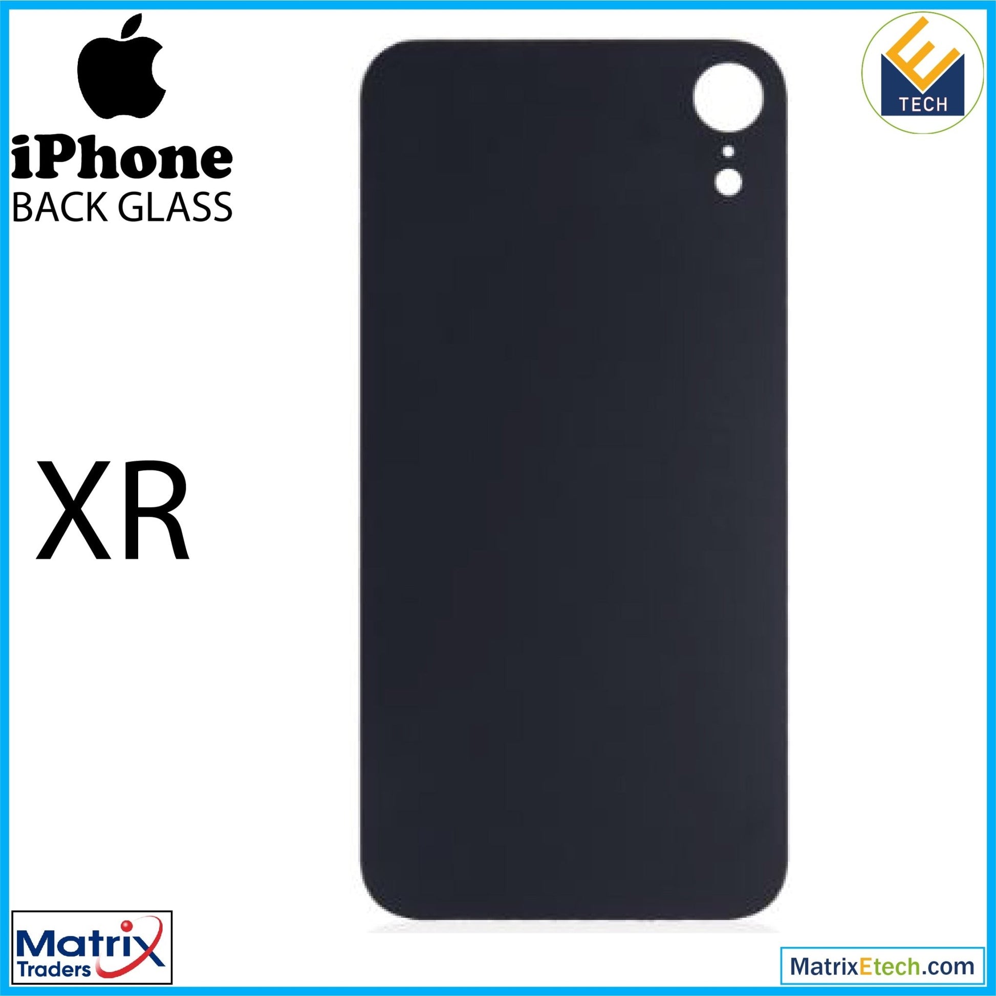 iPhone XR Back Glass With 3M Adhesive (Normal) - Matrix Traders